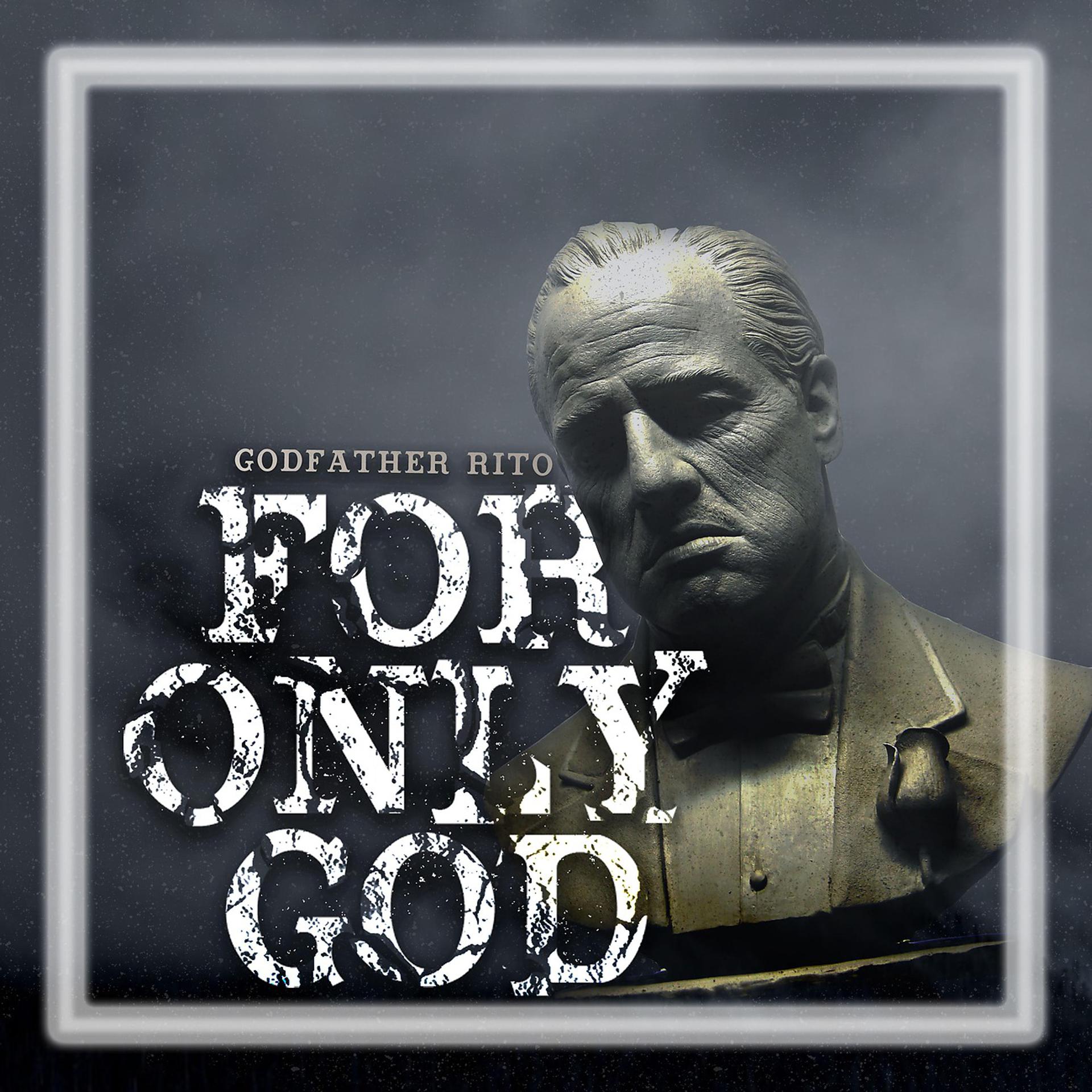 Постер альбома FOR ONLY GOD