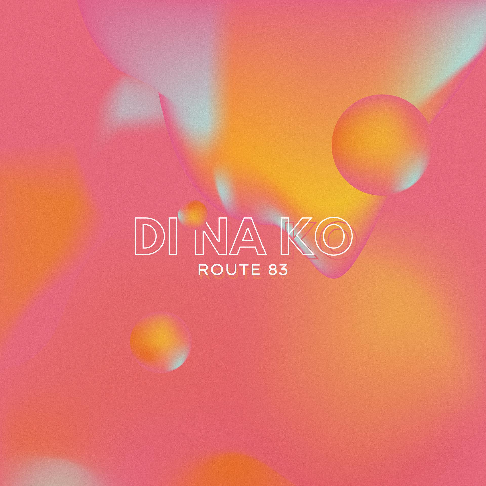 Постер альбома Di Na Ko