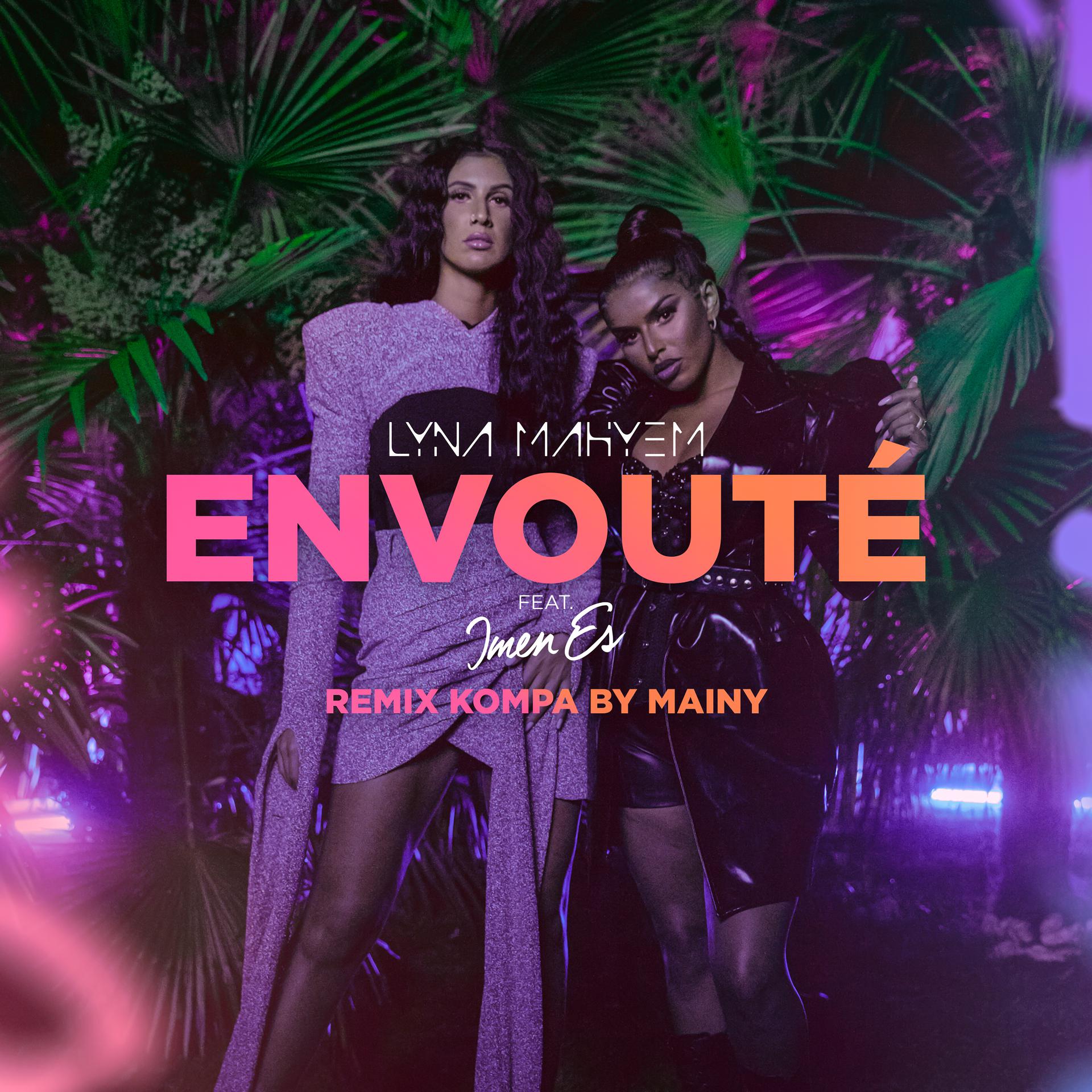 Постер альбома Envoûté (feat. Imen Es) (Remix Kompa by Mainy)