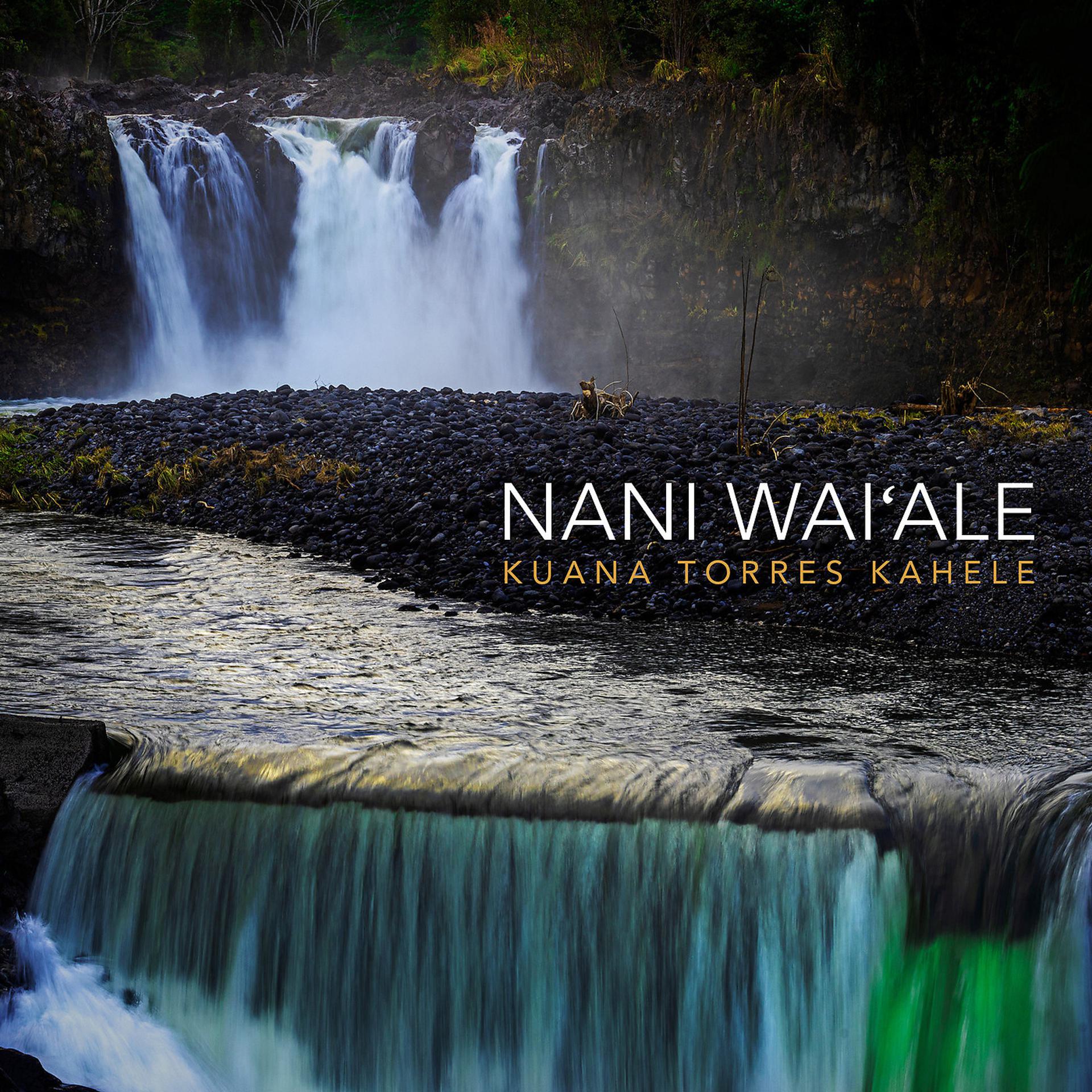 Постер альбома Nani Wai'ale