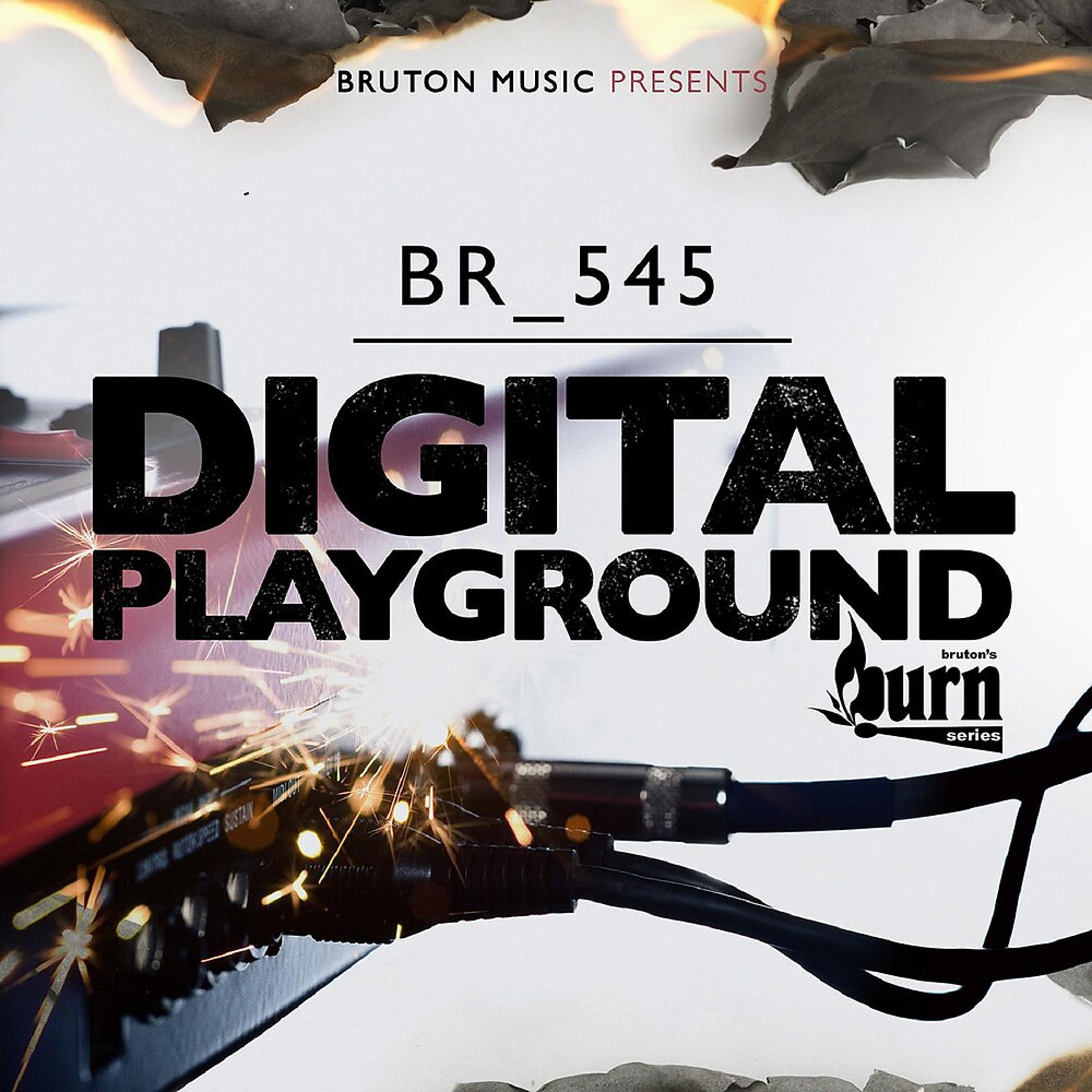 Постер альбома Burn Series: Digital Playground