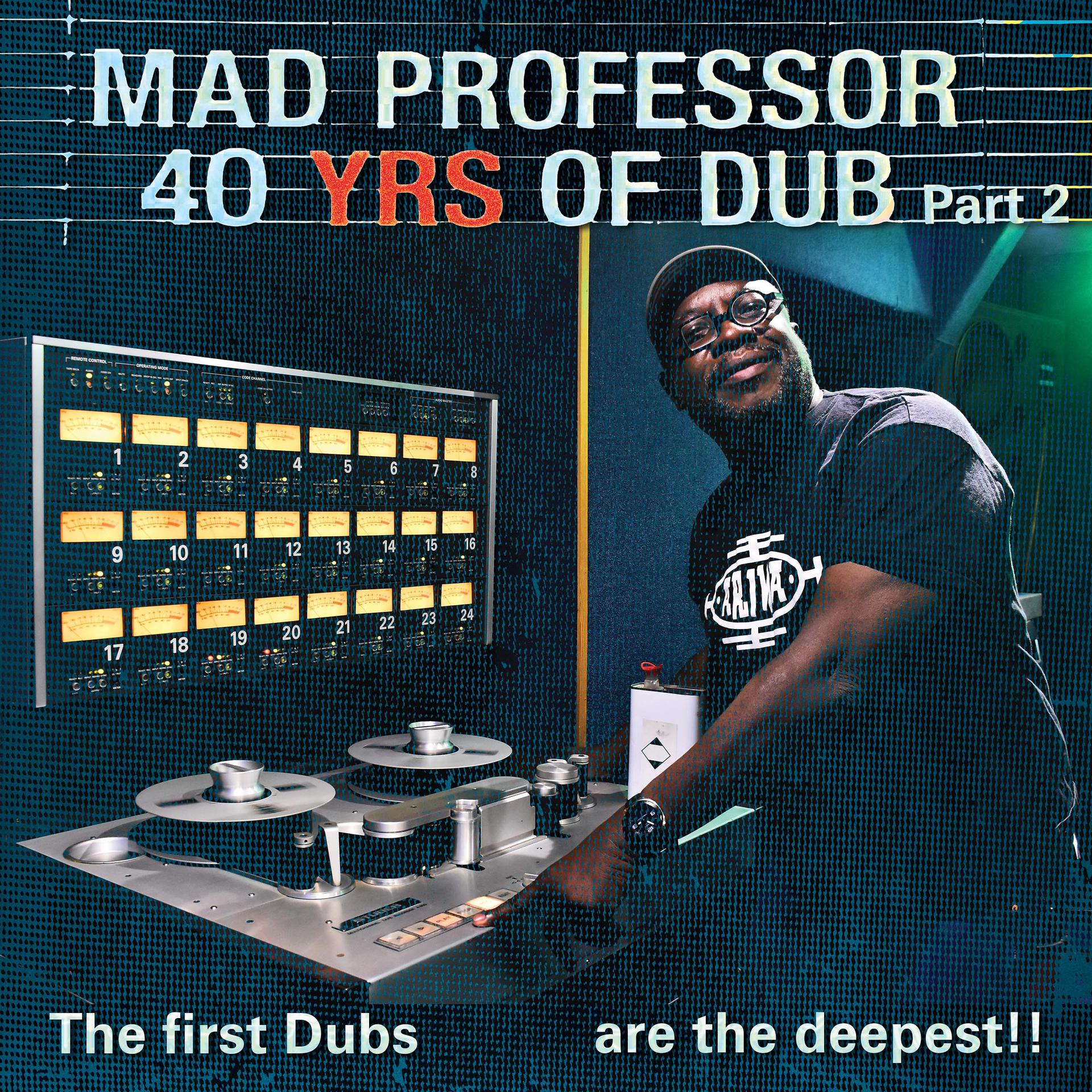 Постер альбома The First Dubs Are the Deepest: 40 Years of Dub Pt. 2