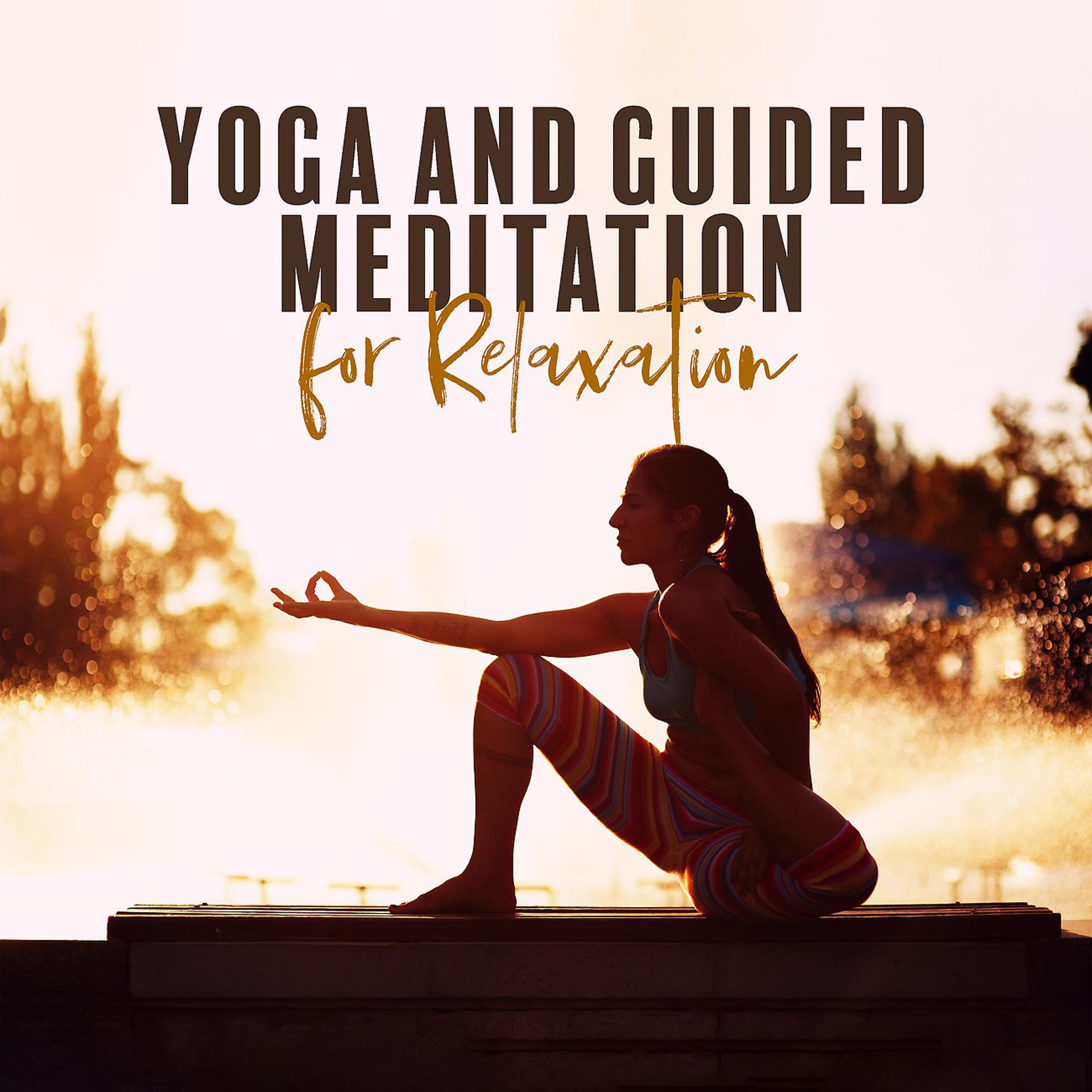 Постер альбома Yoga and Guided Meditation for Relaxation