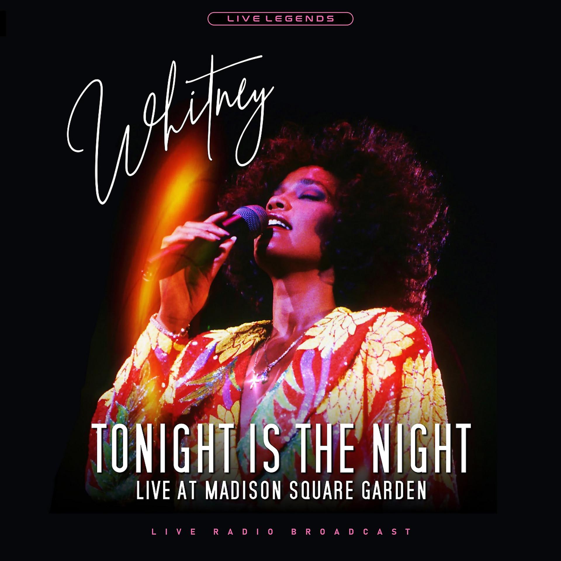 Постер альбома Whitney Houston - WNEW FM Radio Broadcast Madison Square Garden April 1991