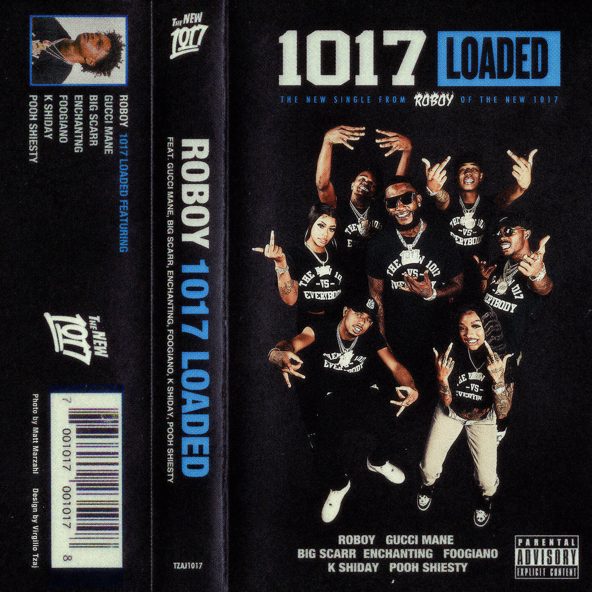 Постер альбома 1017 Loaded (feat. Gucci Mane, Big Scarr, Enchanting, Foogiano, K Shiday, Pooh Shiesty)