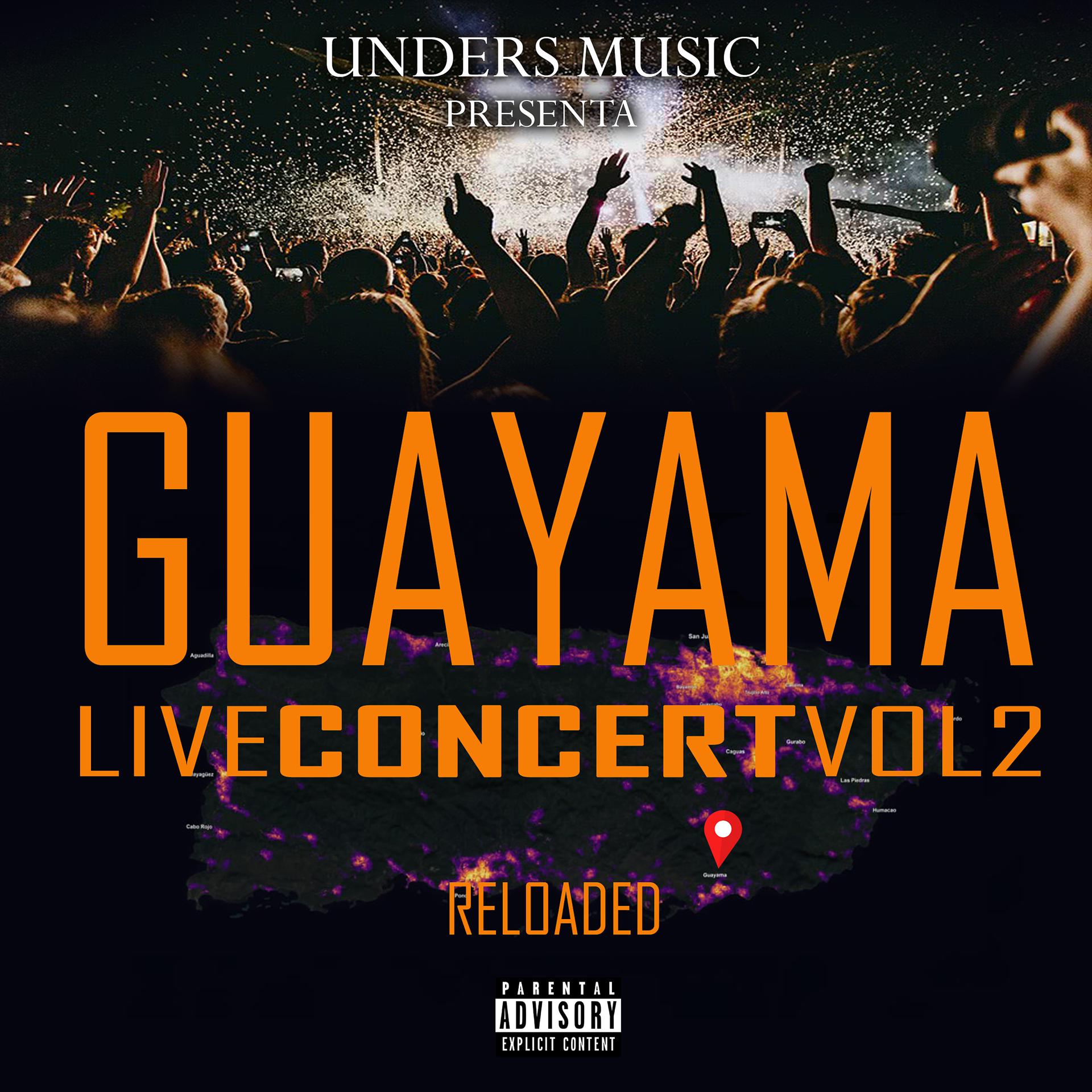 Постер альбома Guayama Live Concert 2 Reloaded (Live)