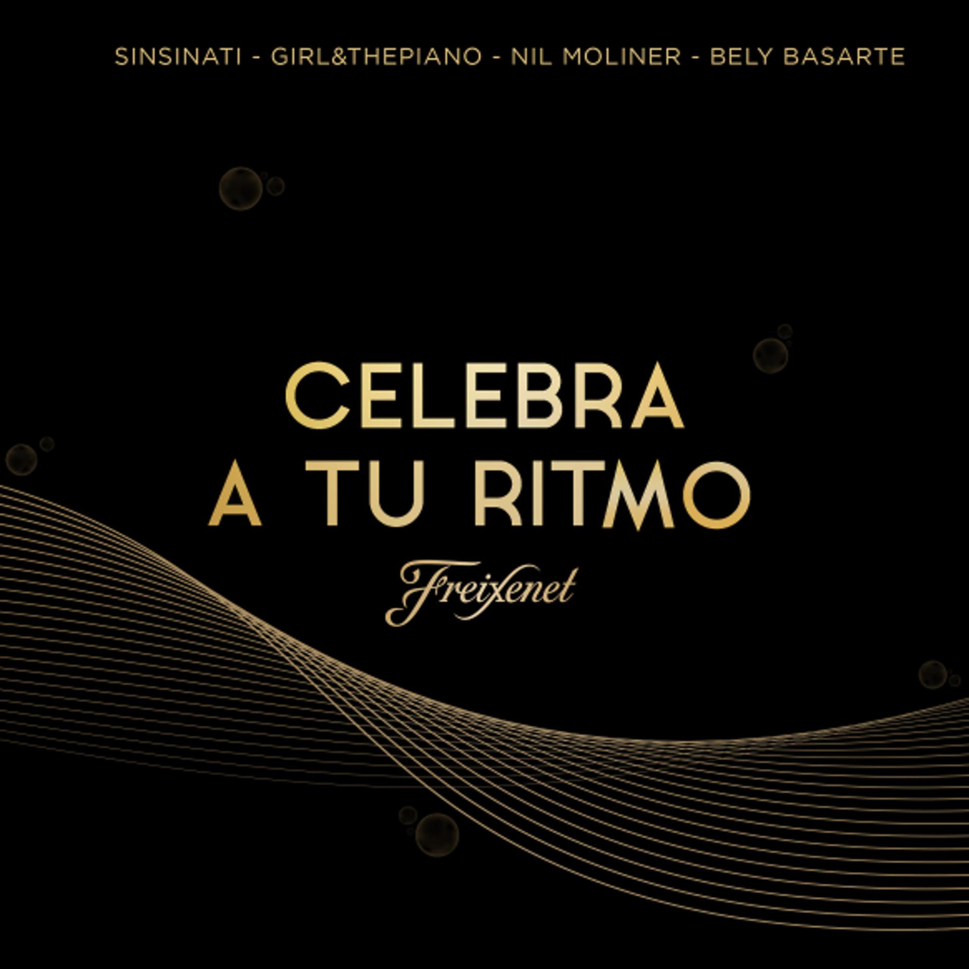 Постер альбома Celebra a tu ritmo (feat. Nil Moliner, Sinsinati, Bely Basarte, Girl&thepiano)