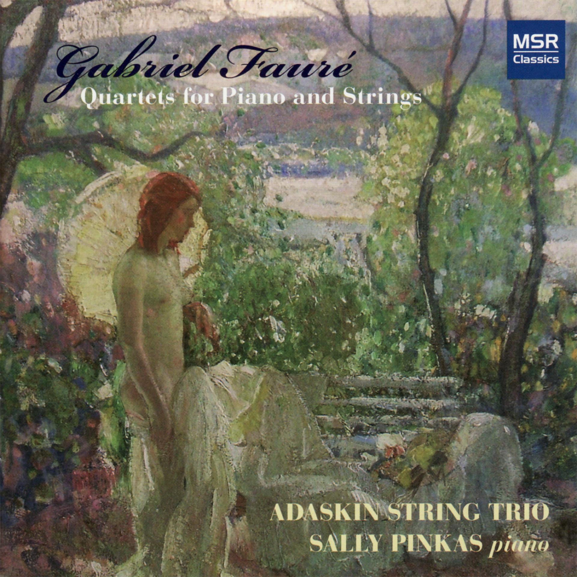 Постер альбома Fauré: Quartets for Piano and Strings