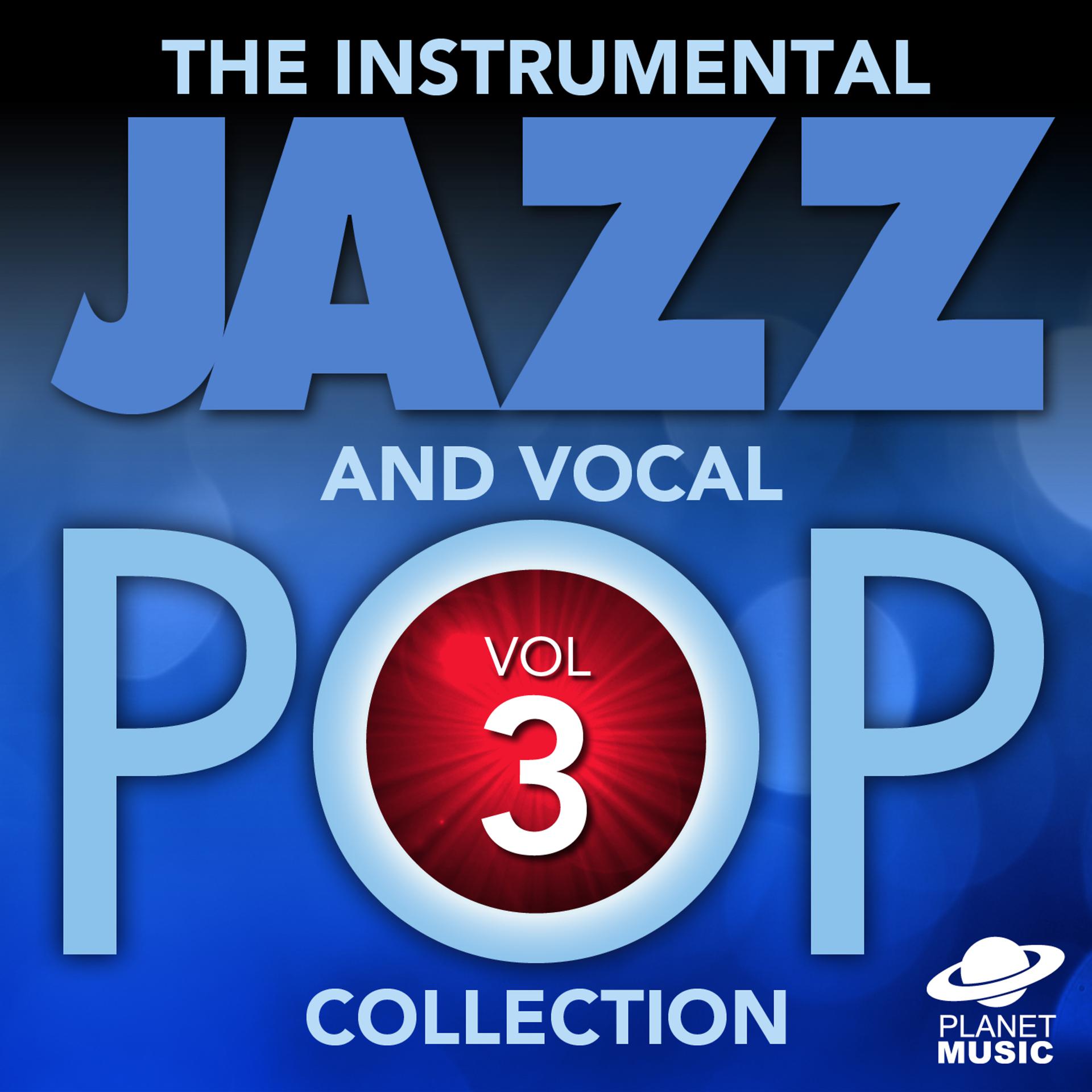 Постер альбома The Instrumental Jazz and Vocal Pop Collection, Vol. 3