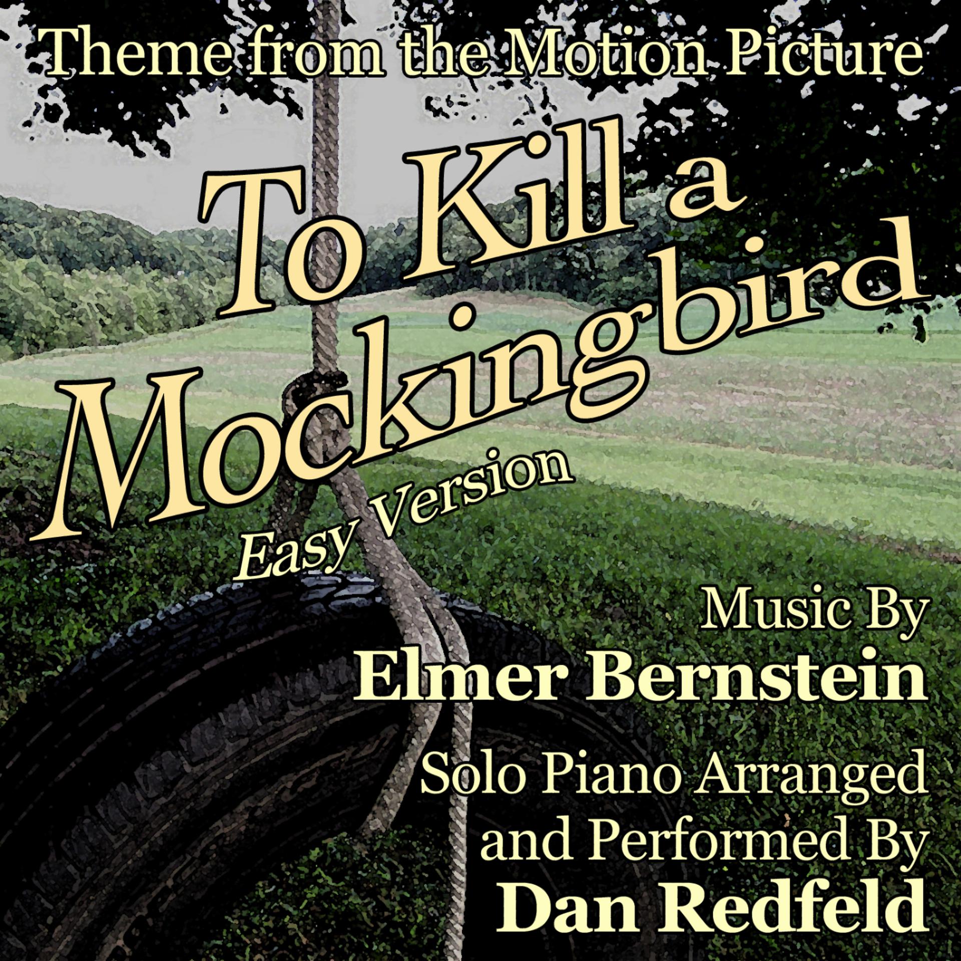 Постер альбома To Kill a Mockingbird  (Theme for Solo Piano - Easy Version from the Motion Picture)