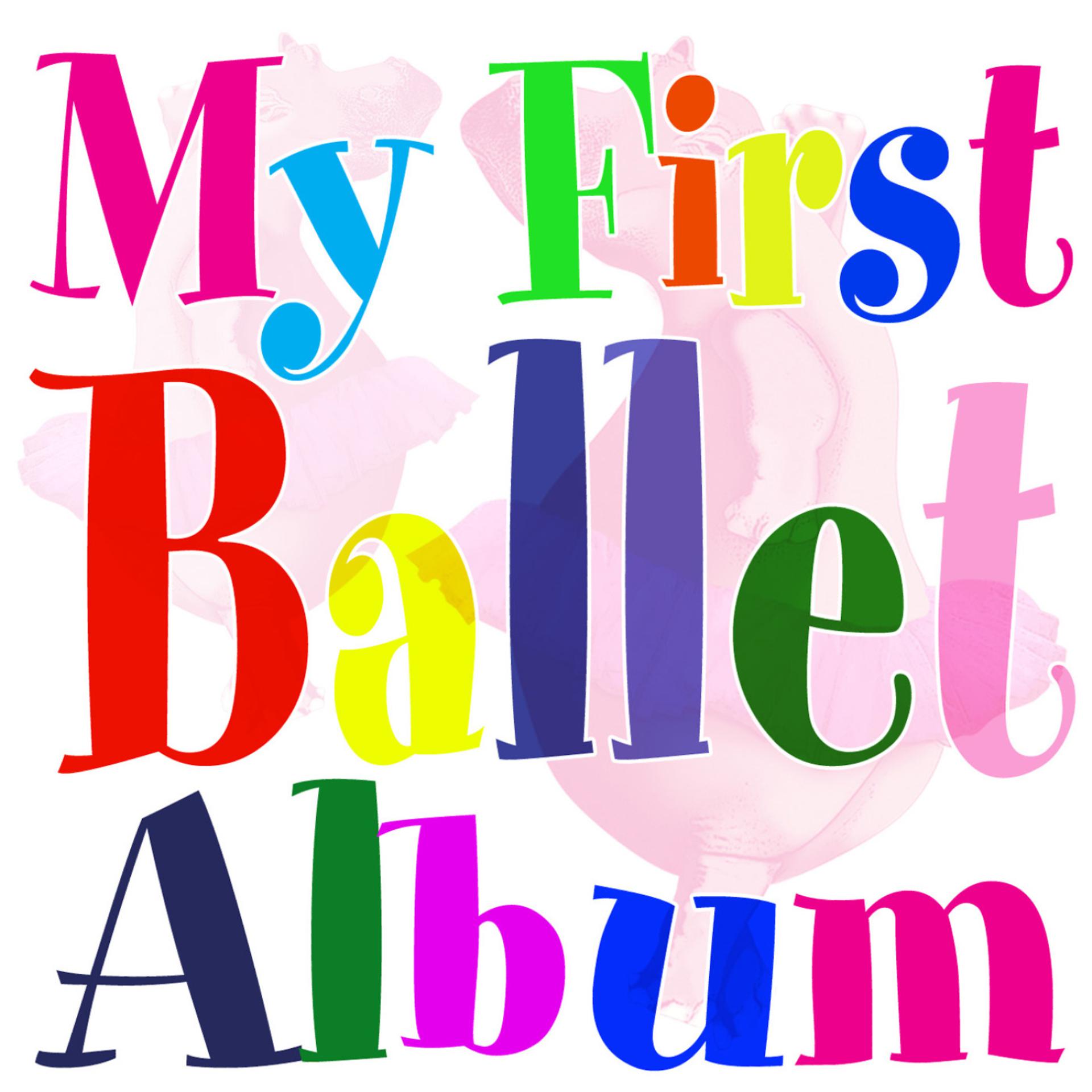 Постер альбома My First Ballet Album