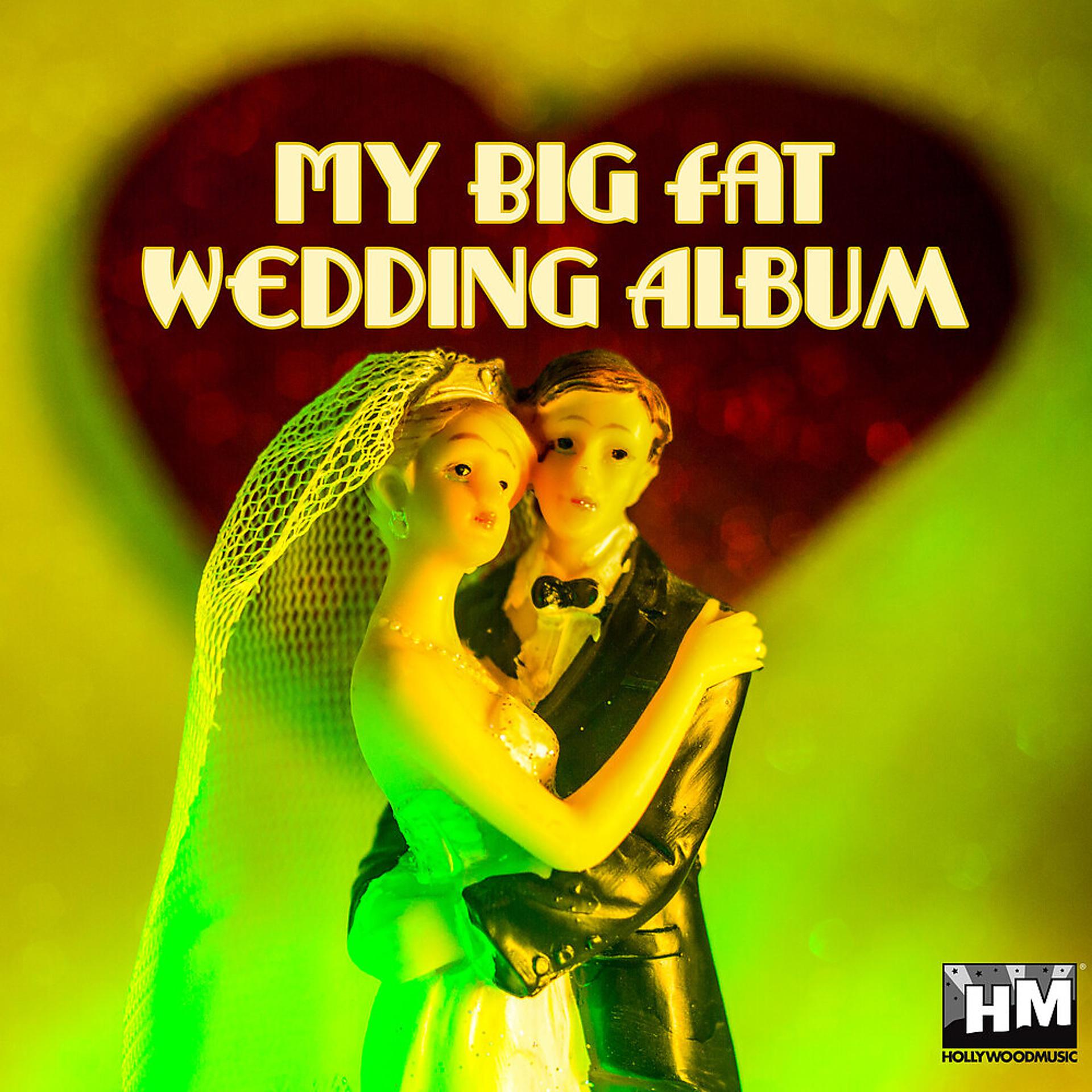 Постер альбома My Big Fat Wedding Album