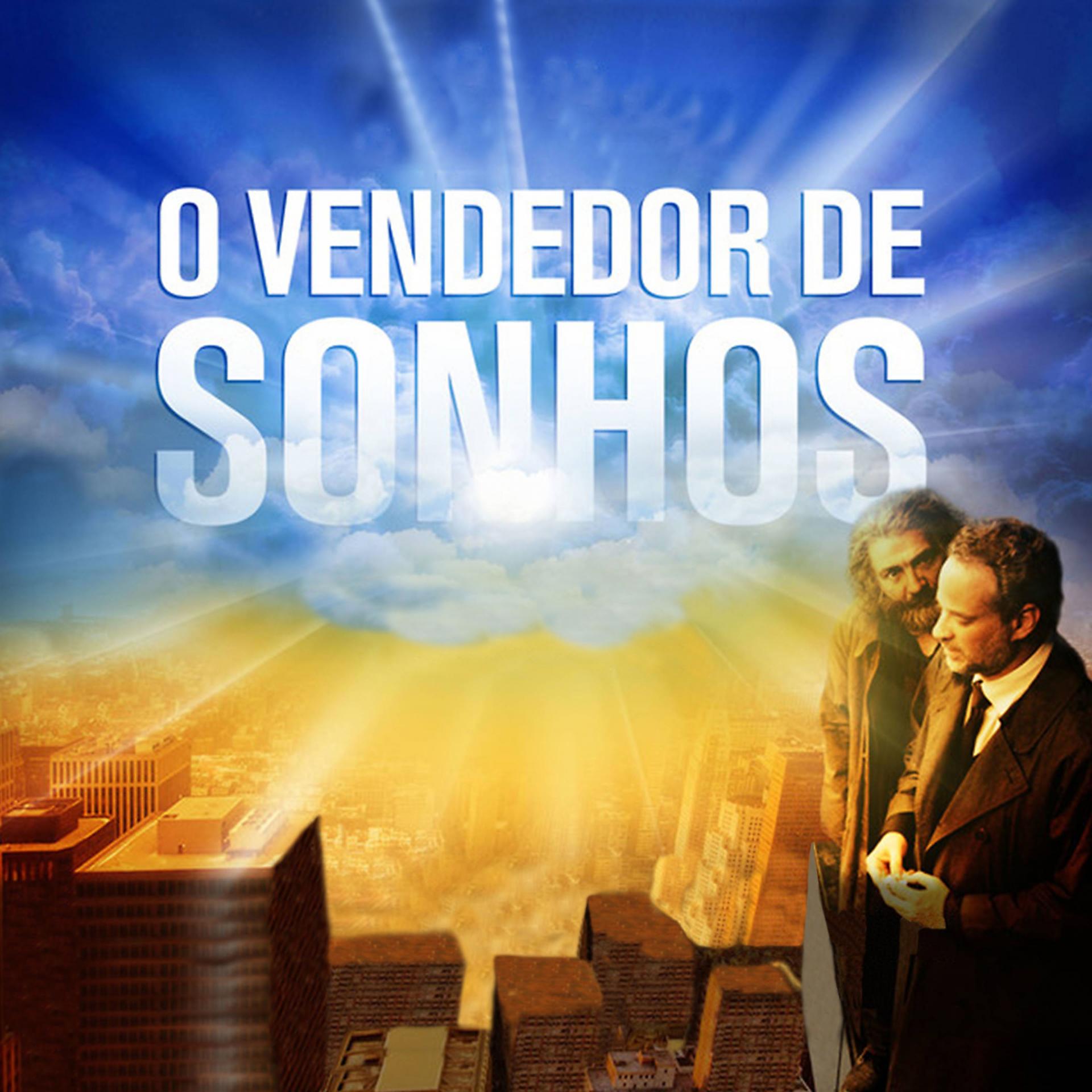 Постер альбома O Vendedor de Sonhos