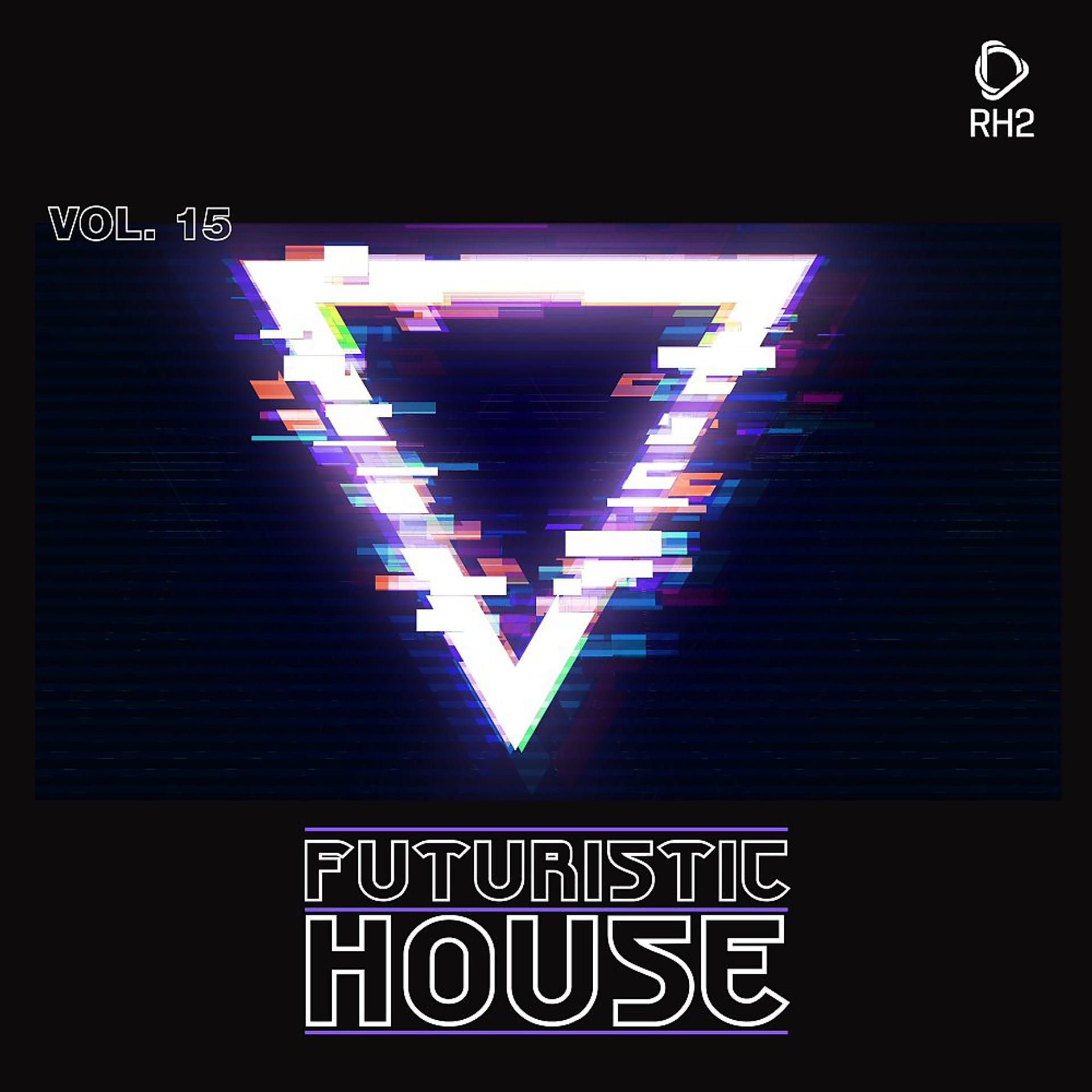 Постер альбома Futuristic House, Vol. 15