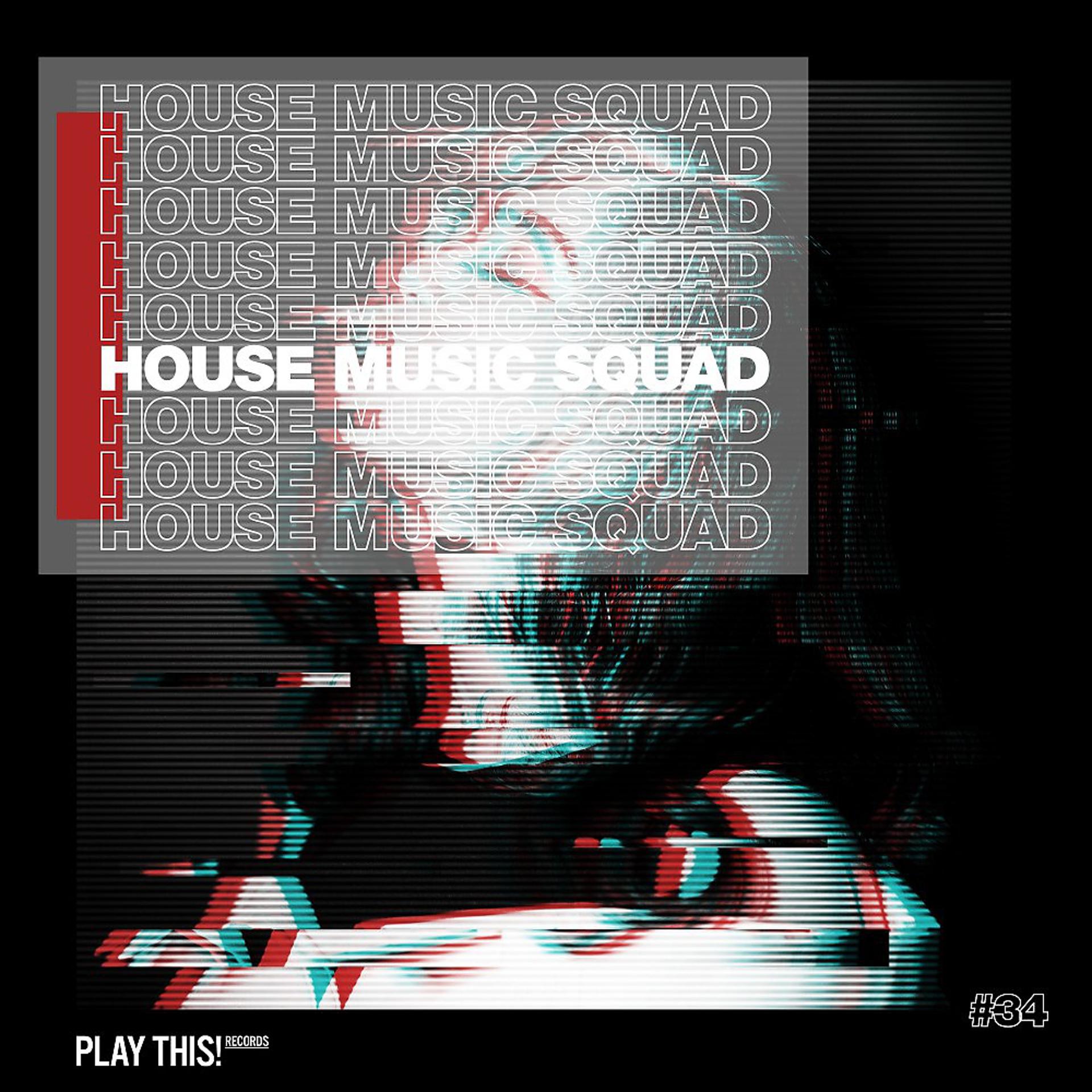 Постер альбома House Music Squad #34