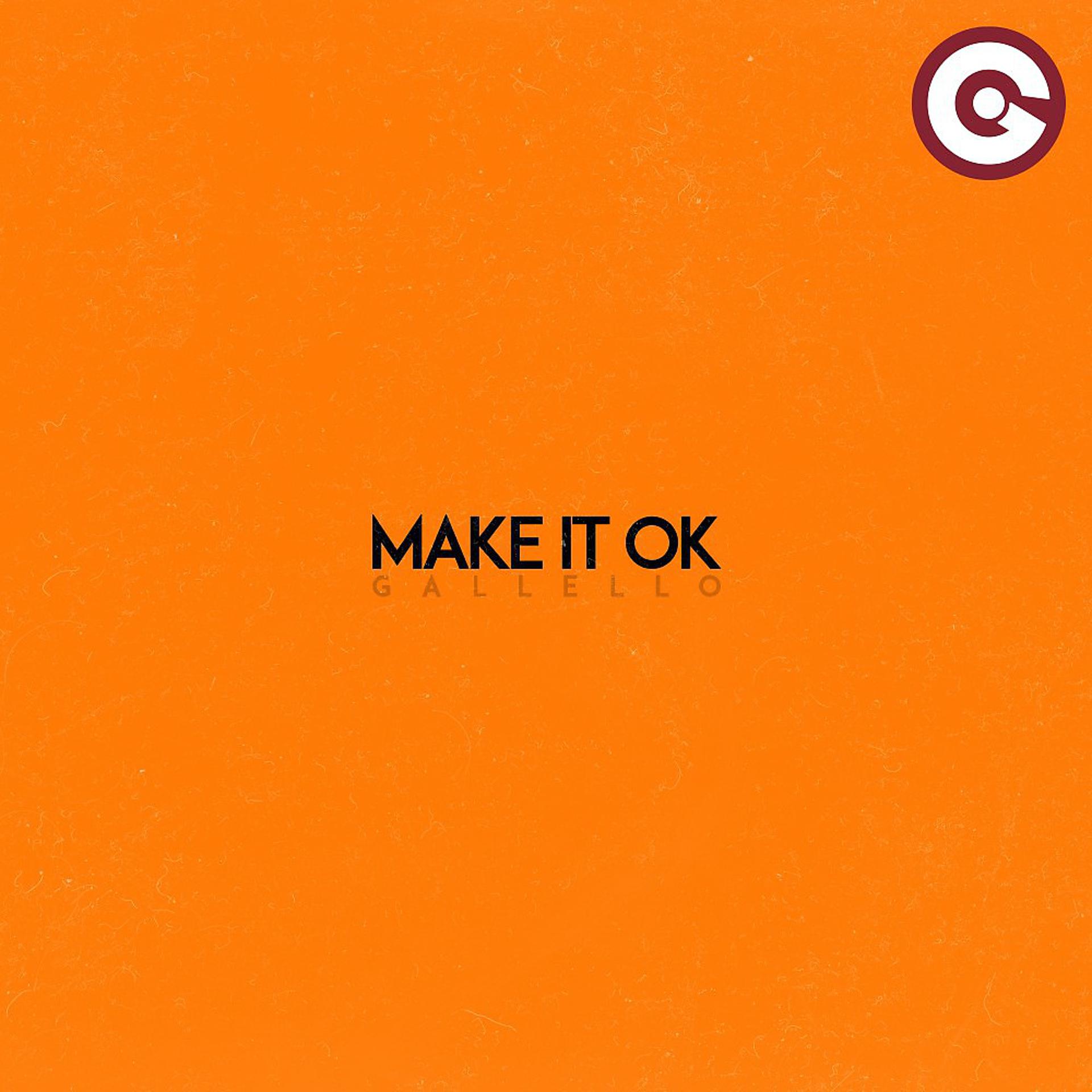 Постер альбома Make It Ok