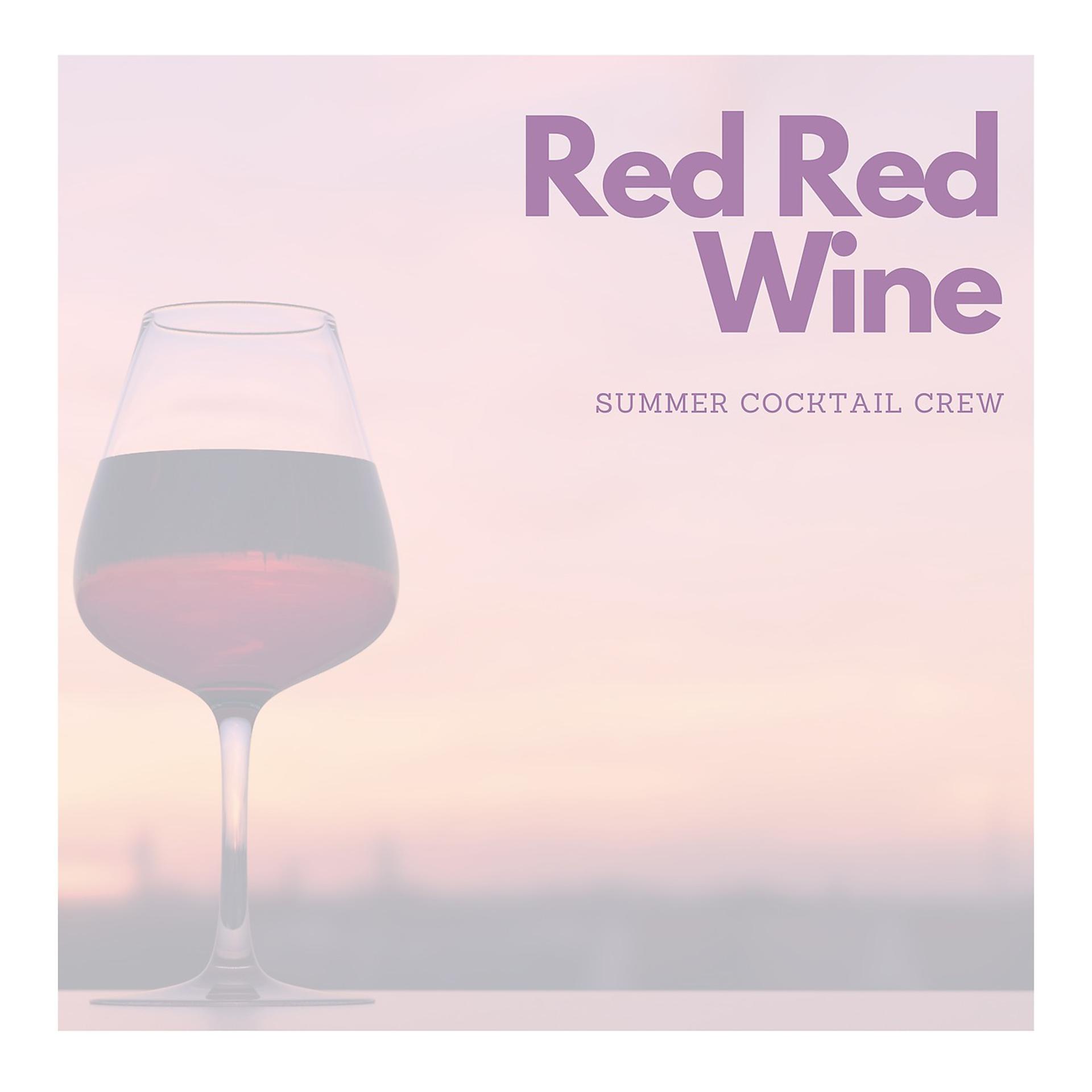 Постер альбома Red Red Wine