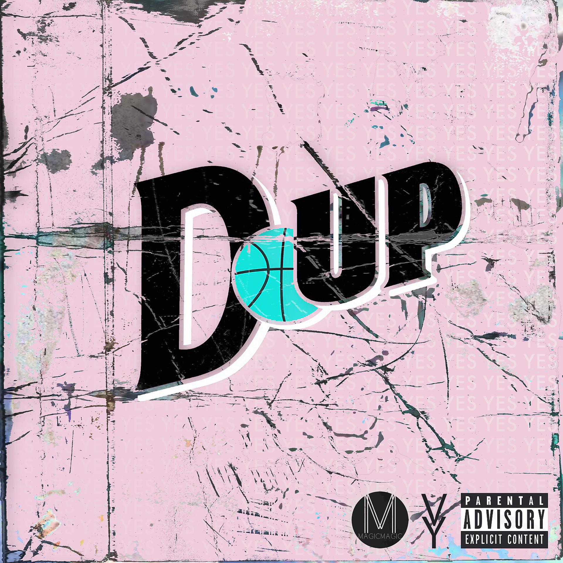 Постер альбома D Up (Very Yes Remix)
