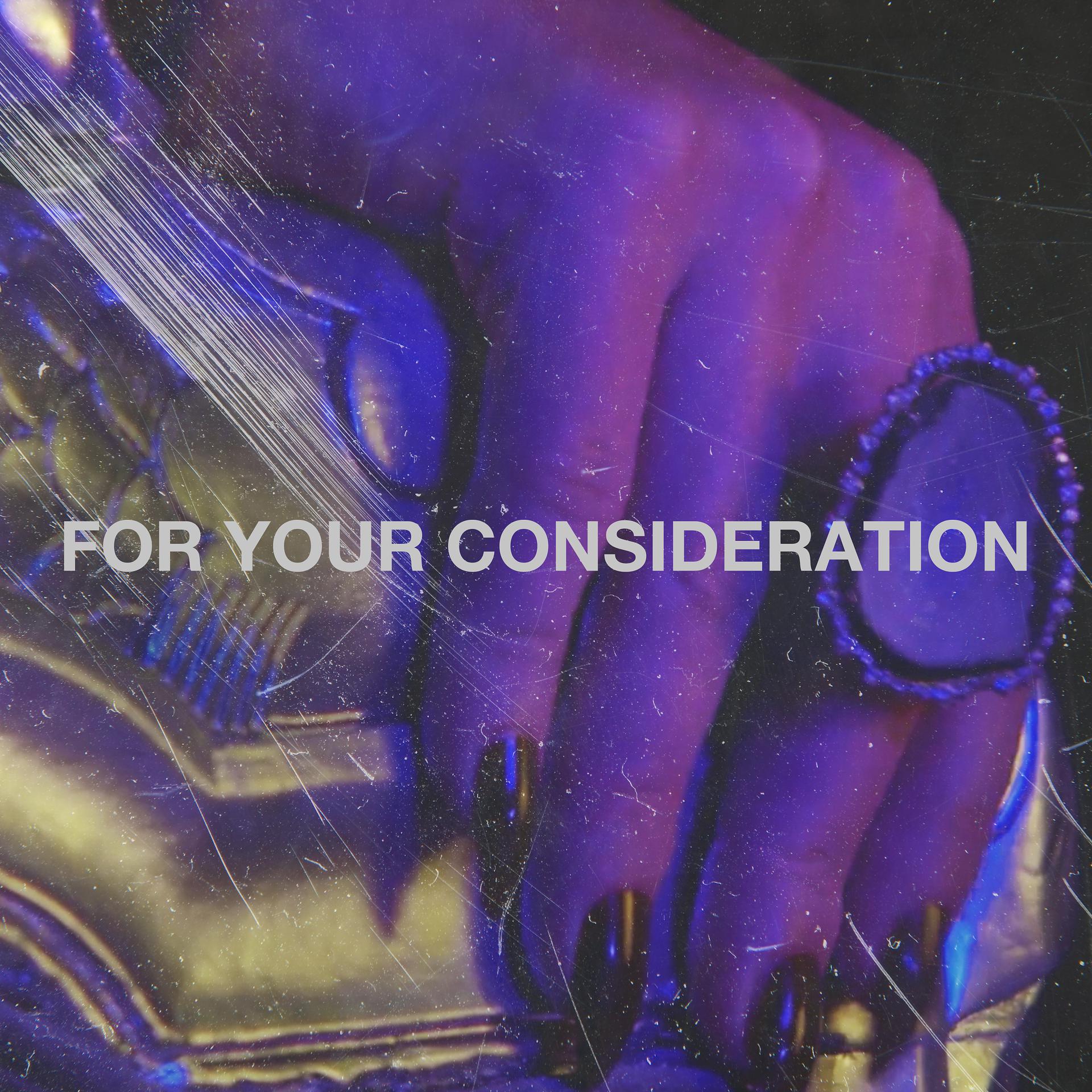 Постер альбома For Your Consideration (Radio Edit)
