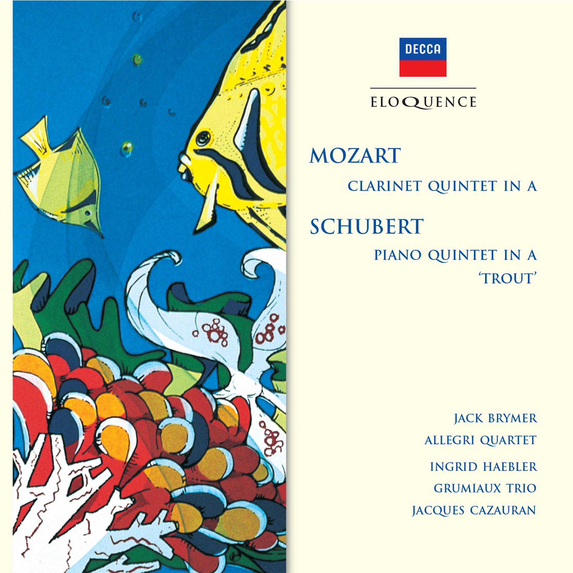 Постер альбома Mozart: Clarinet Quintet in A; Schubert: Piano Quintet in A - "Trout"