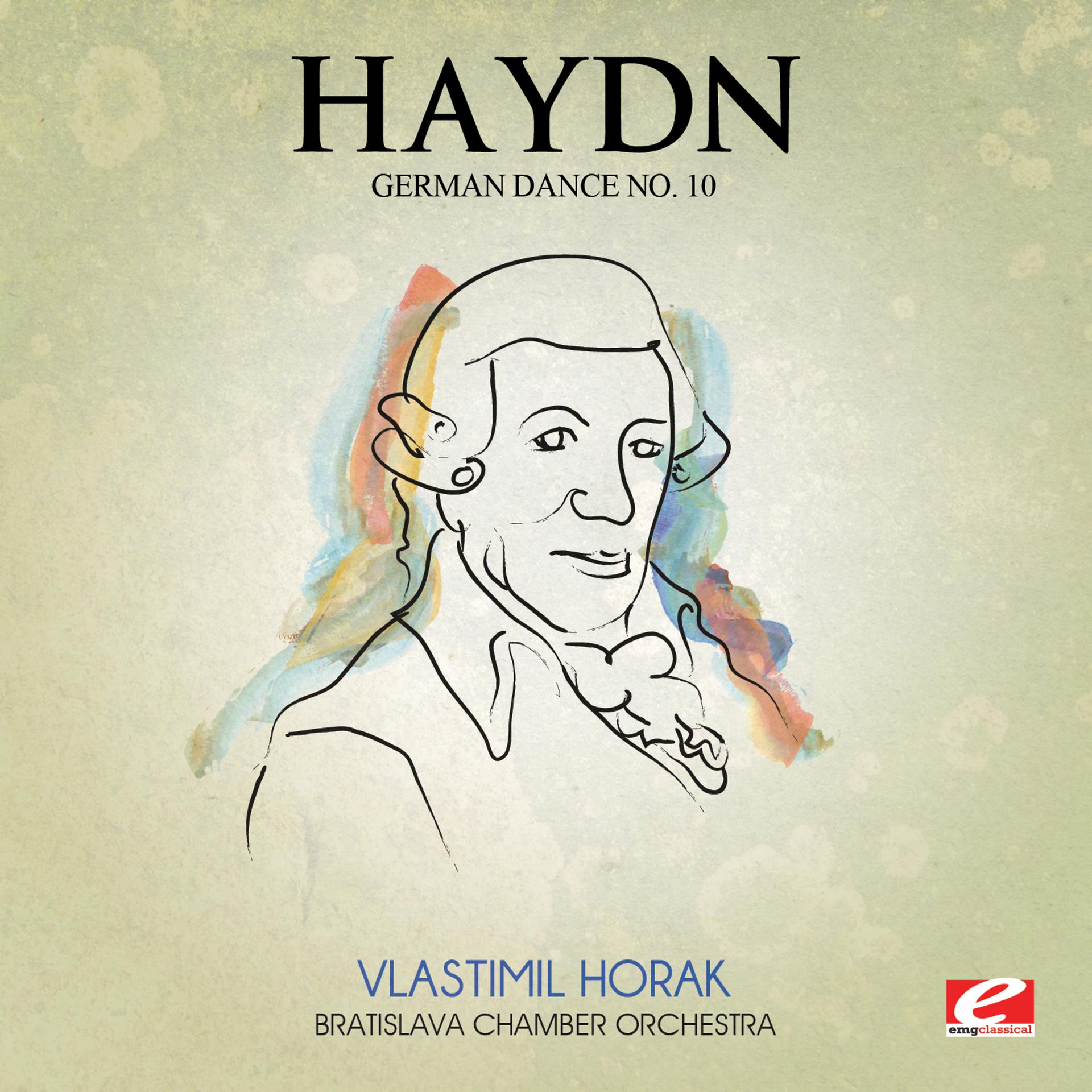 Постер альбома Haydn: German Dance No. 10 in C Major (Digitally Remastered)