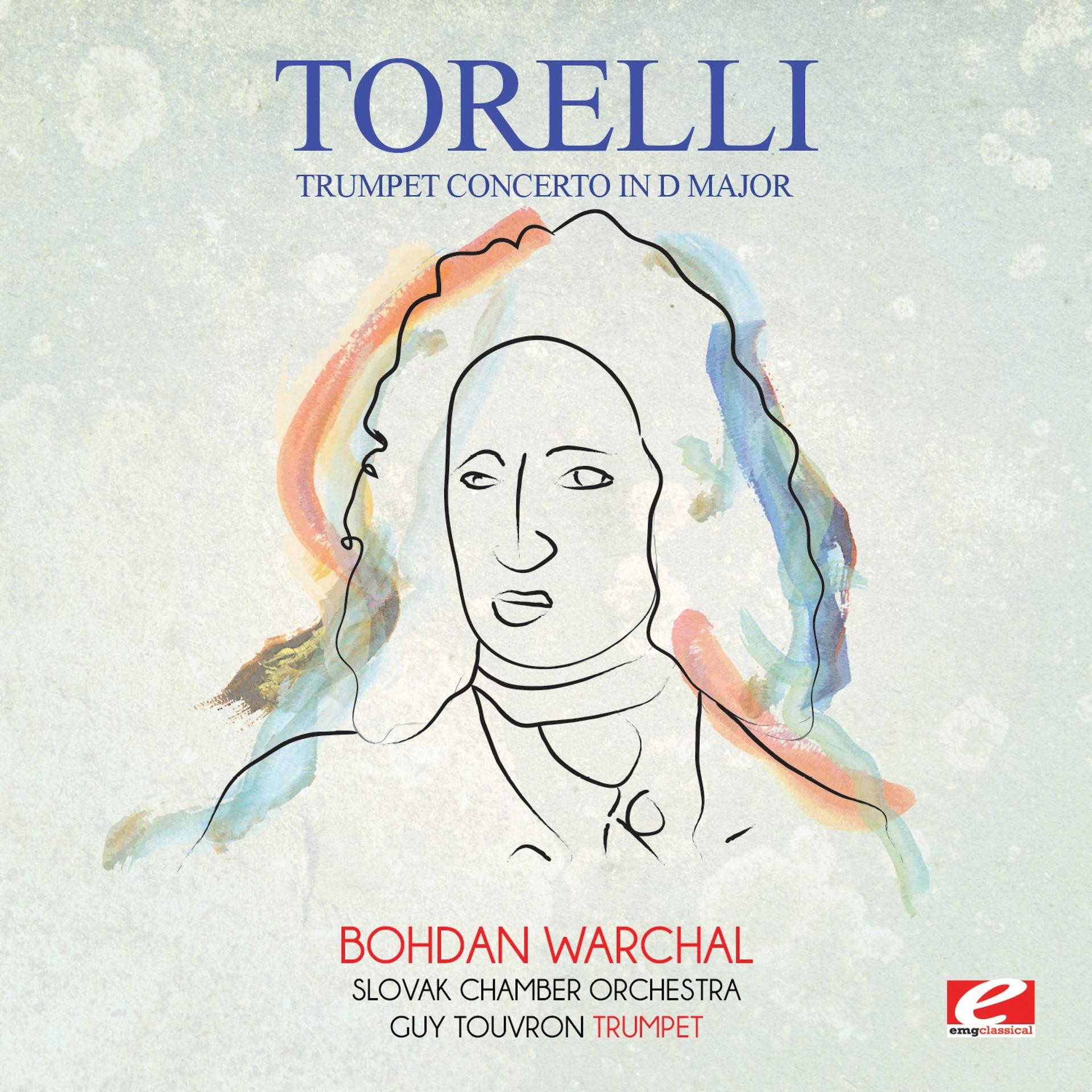 Постер альбома Torelli: Trumpet Concerto in D Major (Digitally Remastered)