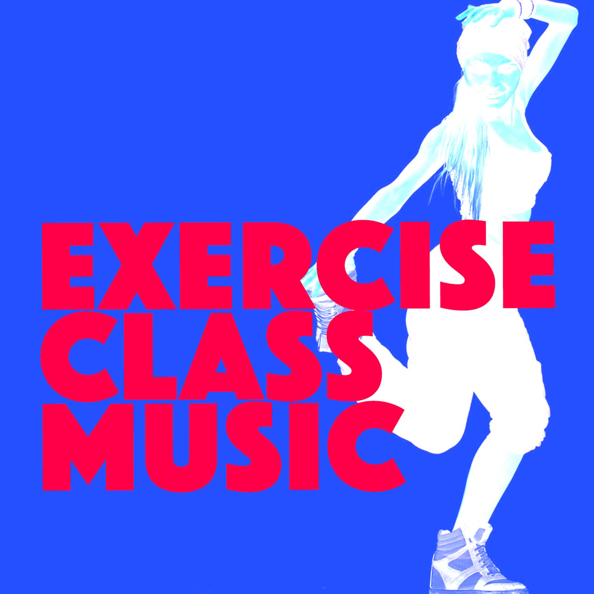 Постер альбома Exercise Class Music
