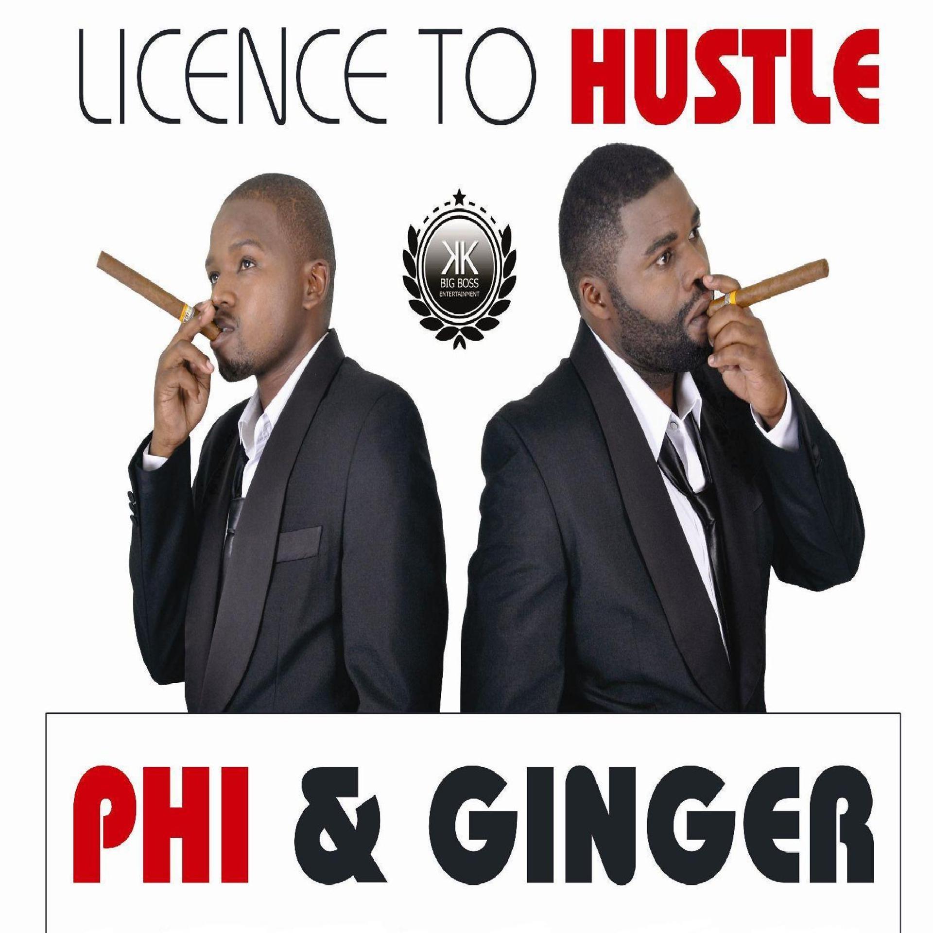 Постер альбома Licence to Hustle