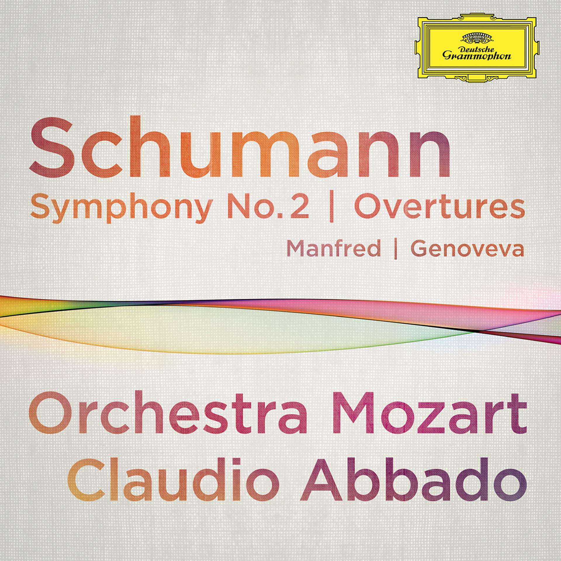 Постер альбома Schumann: Symphony No.2; Overtures Manfred, Genoveva