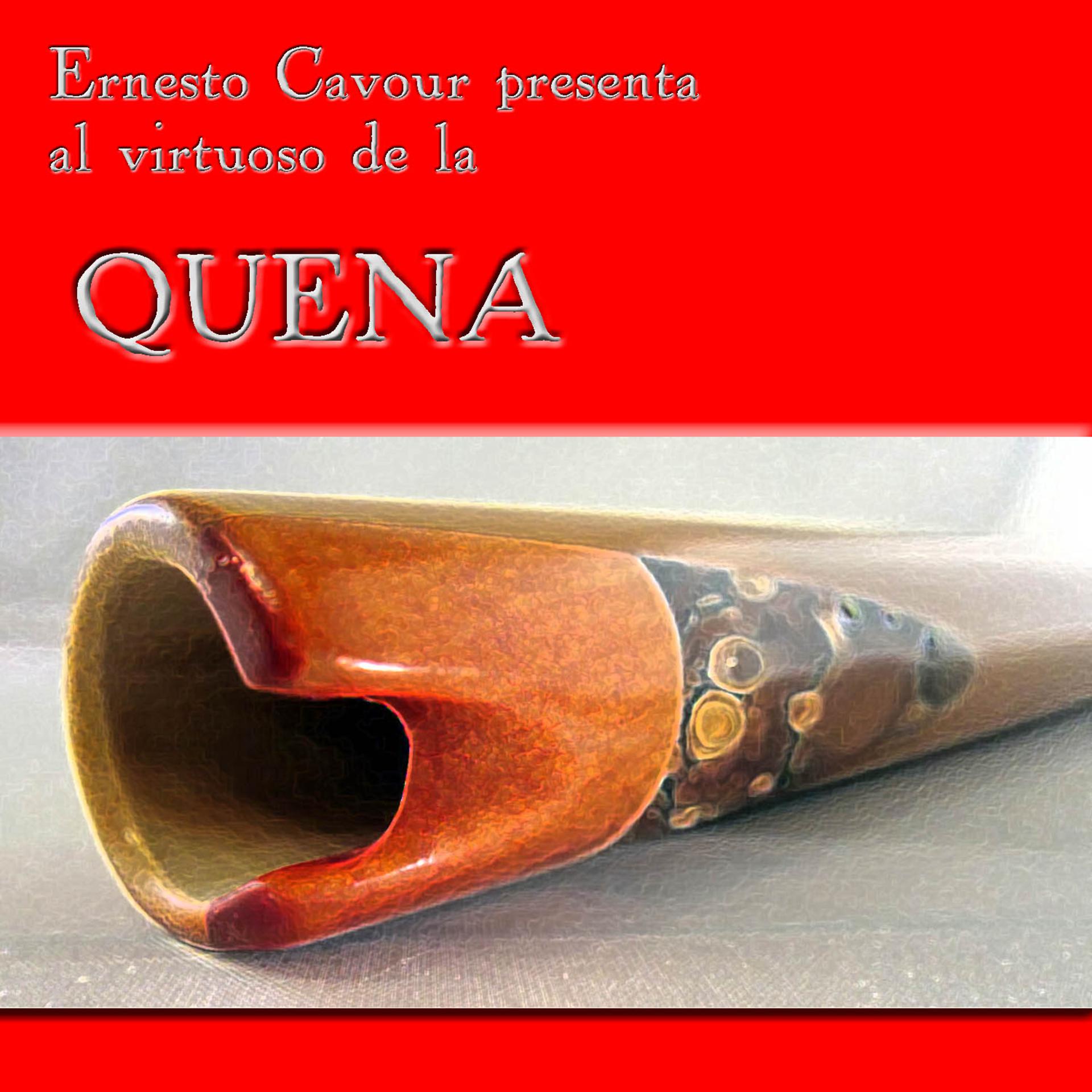 Постер альбома "Ernesto Cavour" Presenta al Virtuoso de la Quena