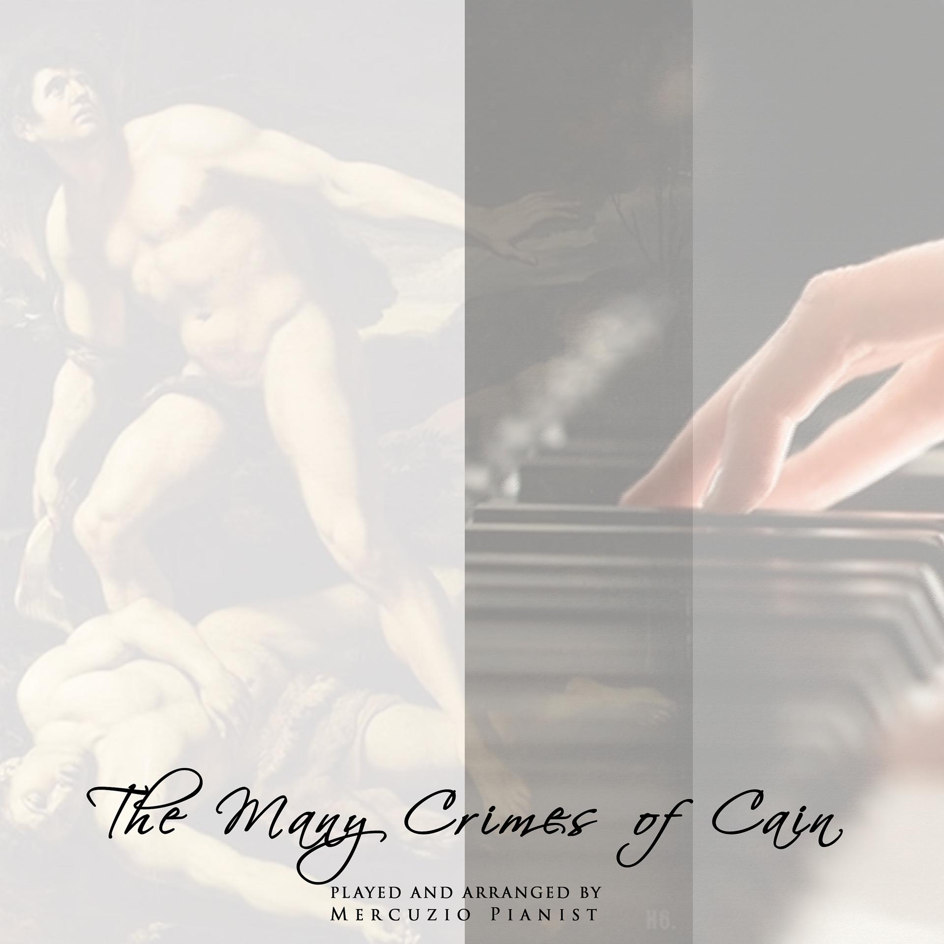 Постер альбома The Many Crimes of Cain (Piano Version)