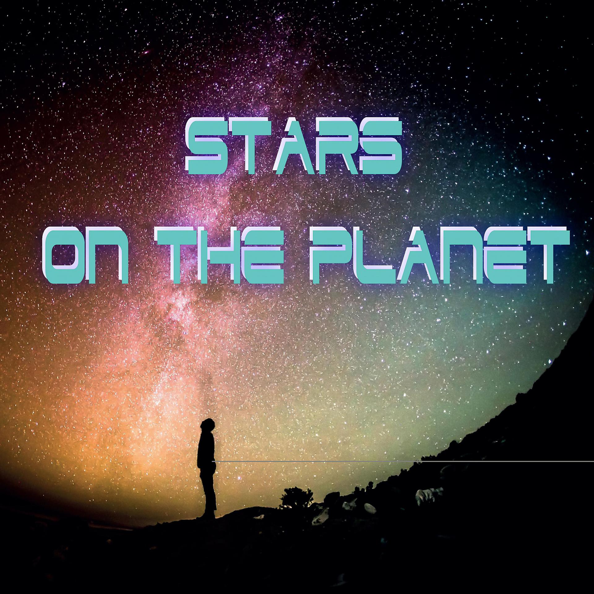 Постер альбома Stars on the Planet