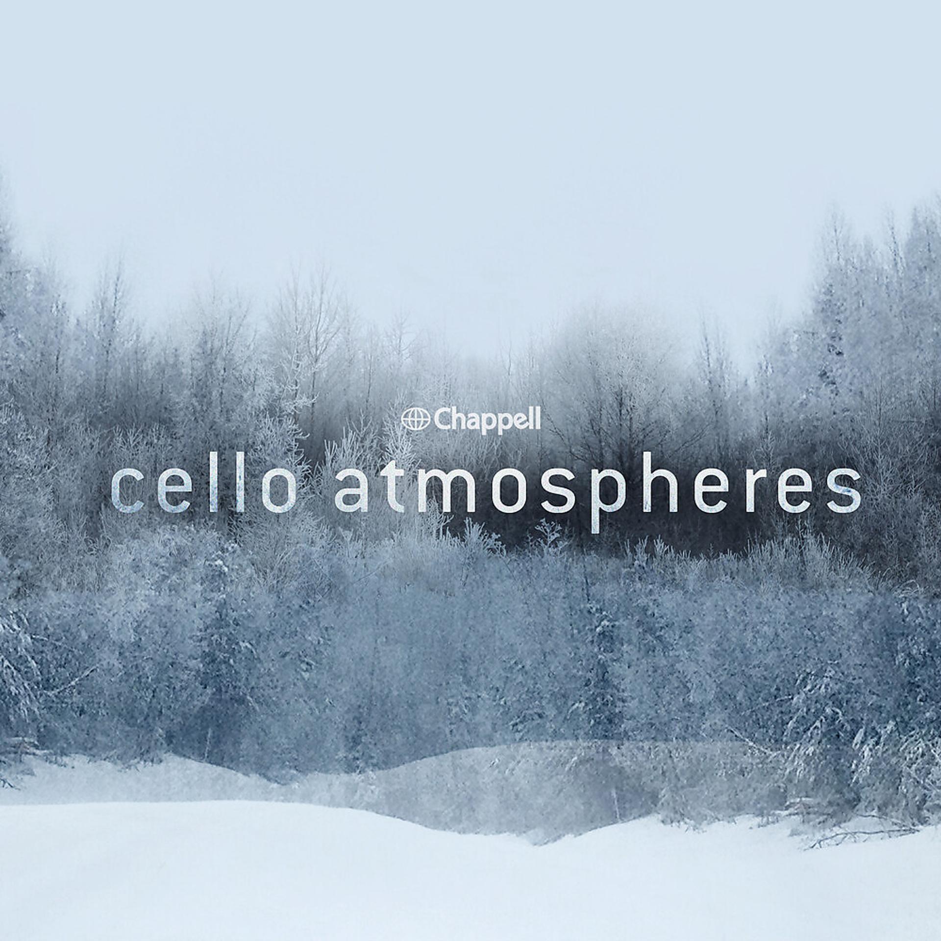 Постер альбома Cello Atmospheres