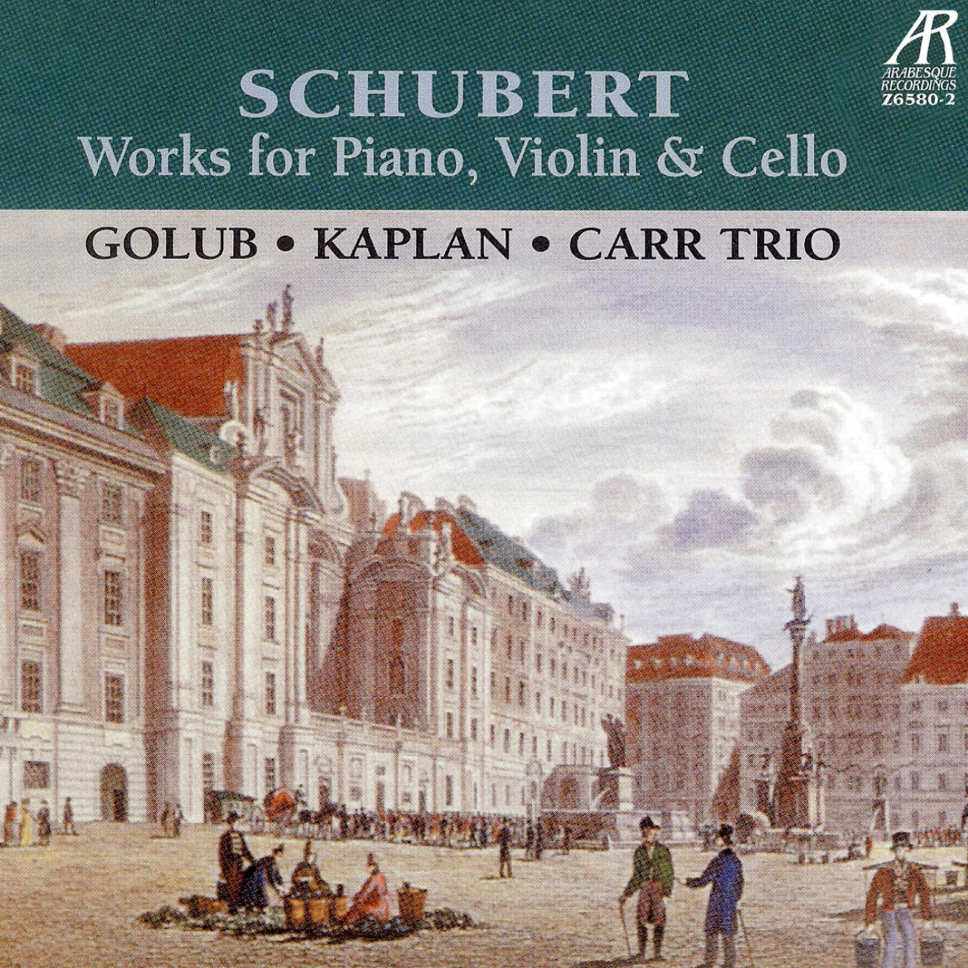 Постер альбома Schubert Trios: Works for Piano, Violin & Cello