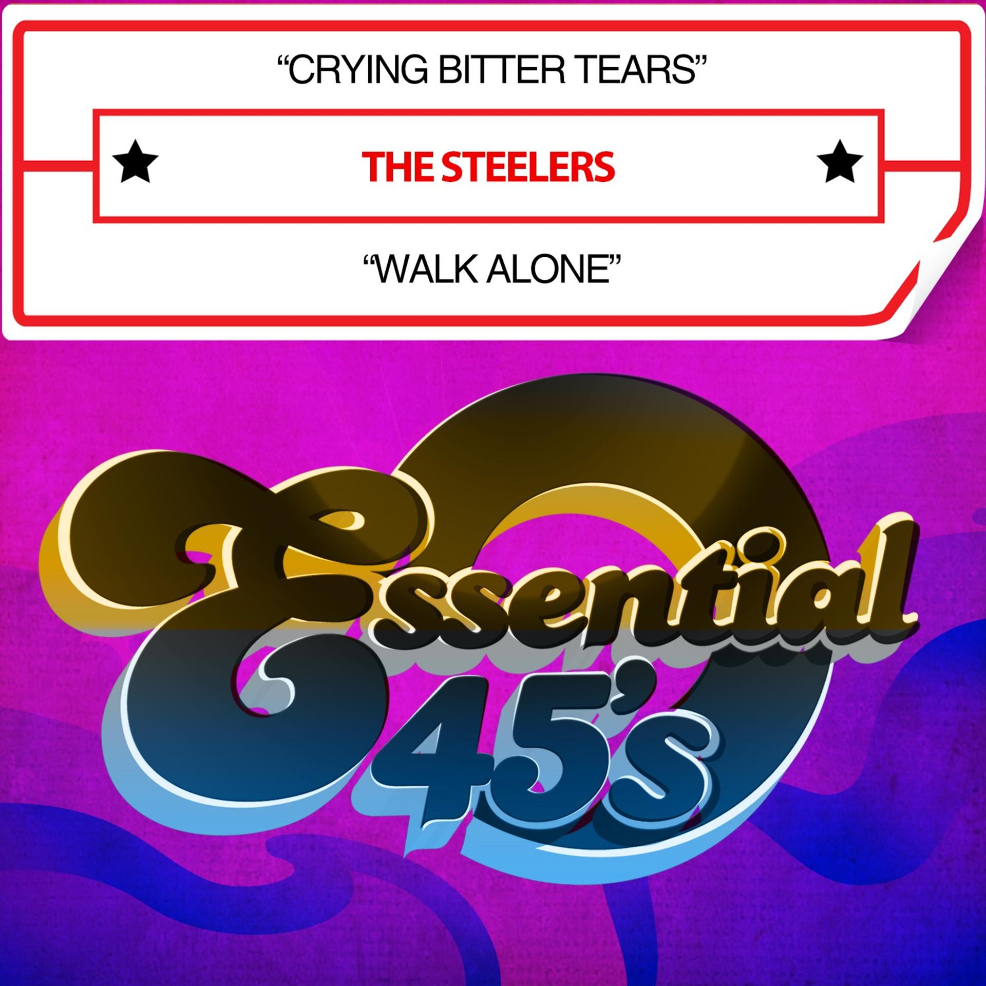 Постер альбома Crying Bitter Tears / Walk Alone (Digital 45)