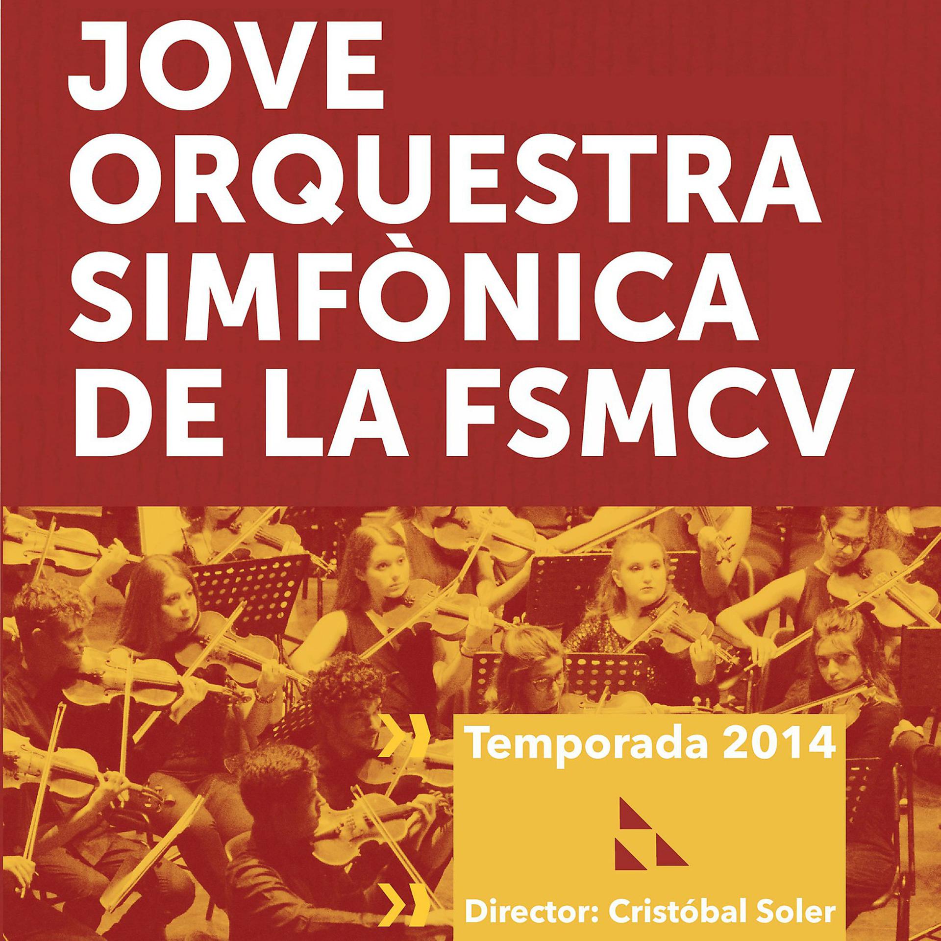 Постер альбома Jove Orquestra Simfònica de la FSMCV Temporada 2014