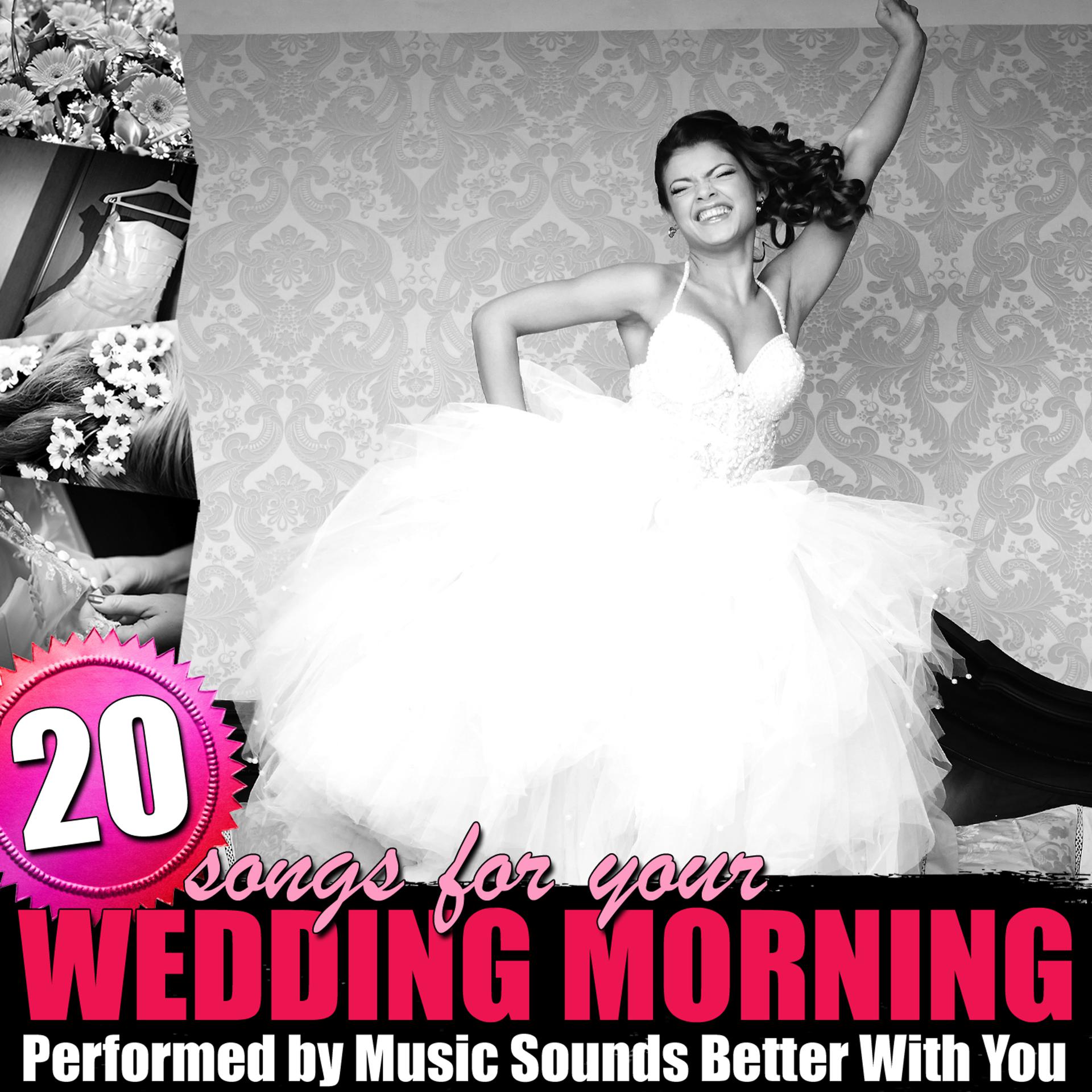 Постер альбома 20 Songs for Your Wedding Morning