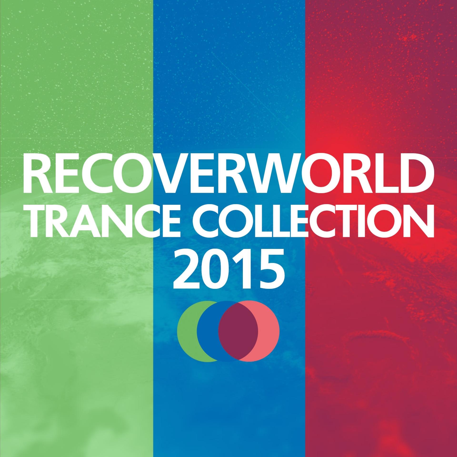 Постер альбома Recoverworld Trance Collection 2015