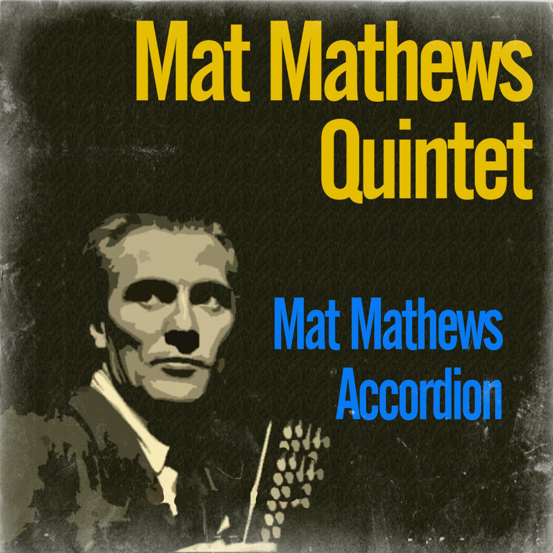 Постер альбома Mat Mathews Accordion