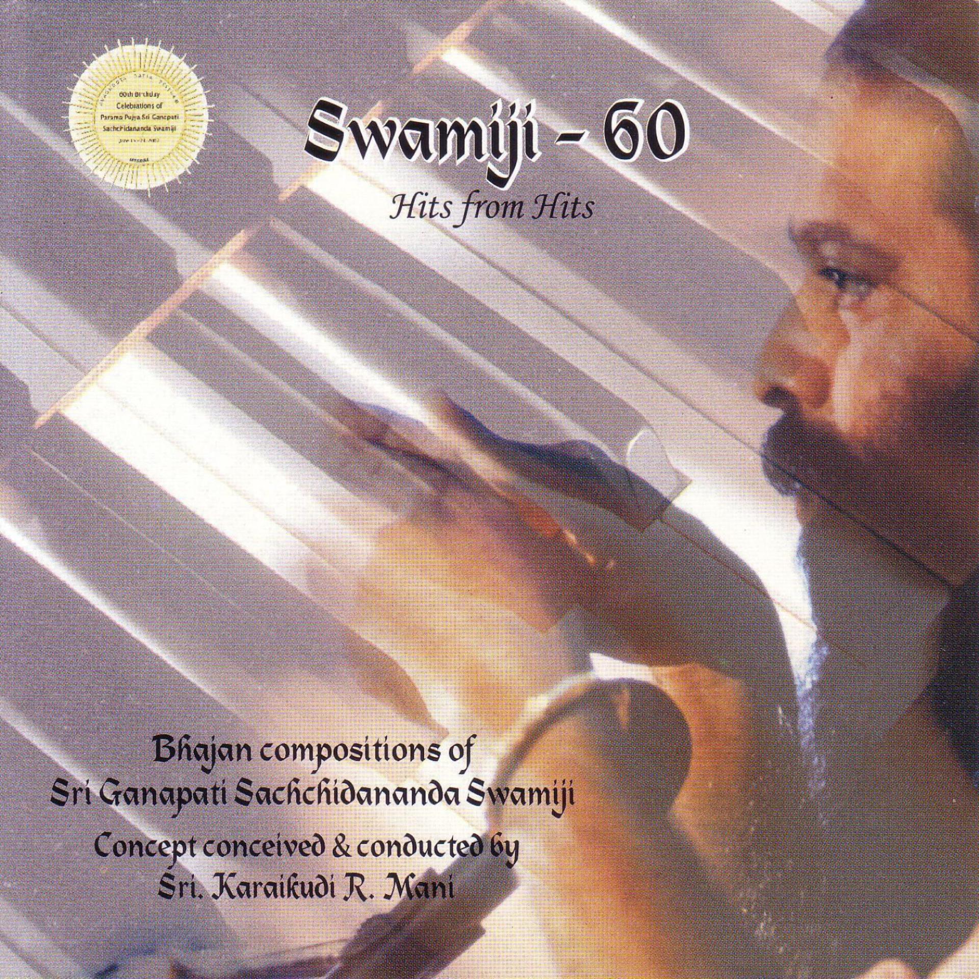 Постер альбома Swamiji - 60: Hits from Hits