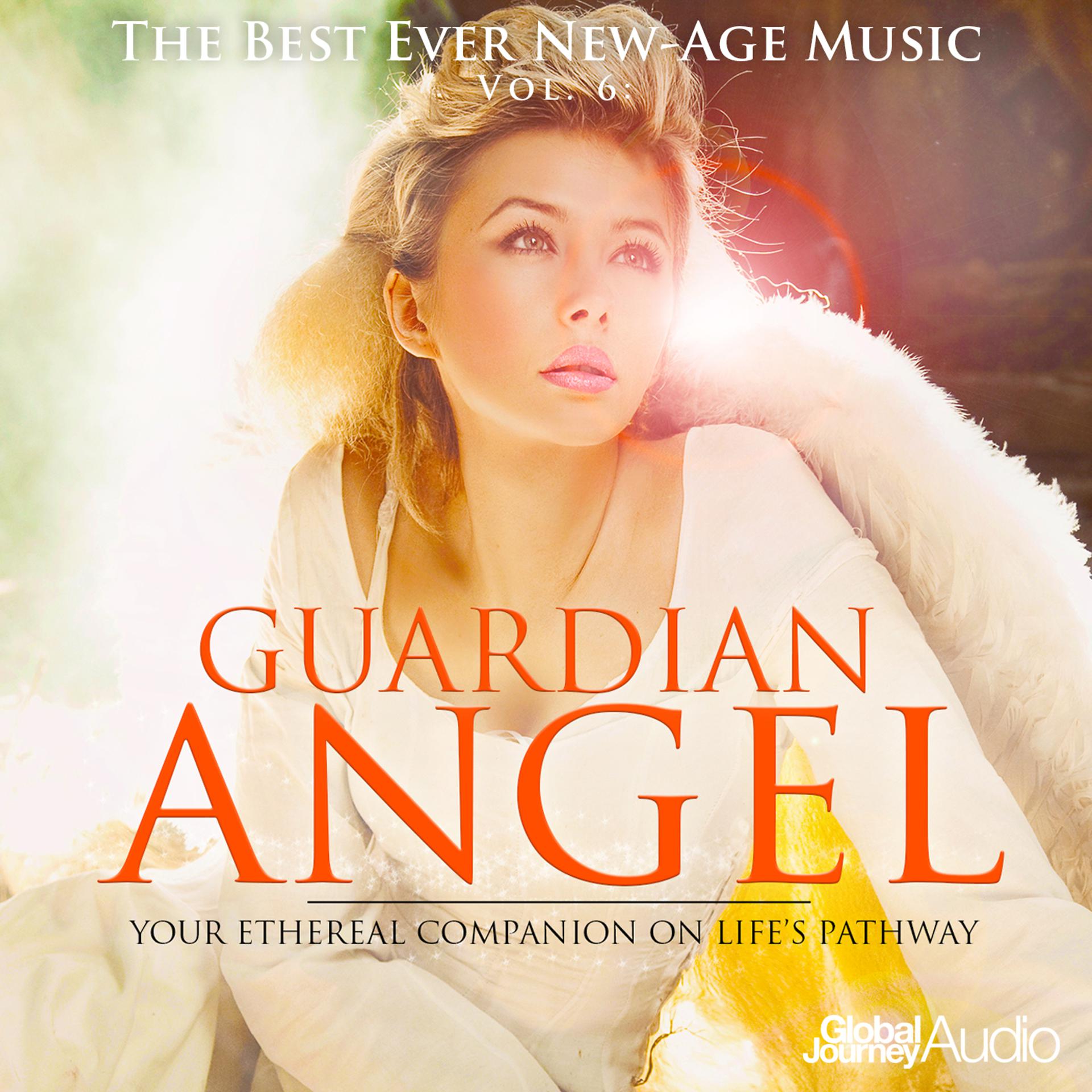 Постер альбома The Best Ever New-Age Music, Vol.6: Guardian Angel