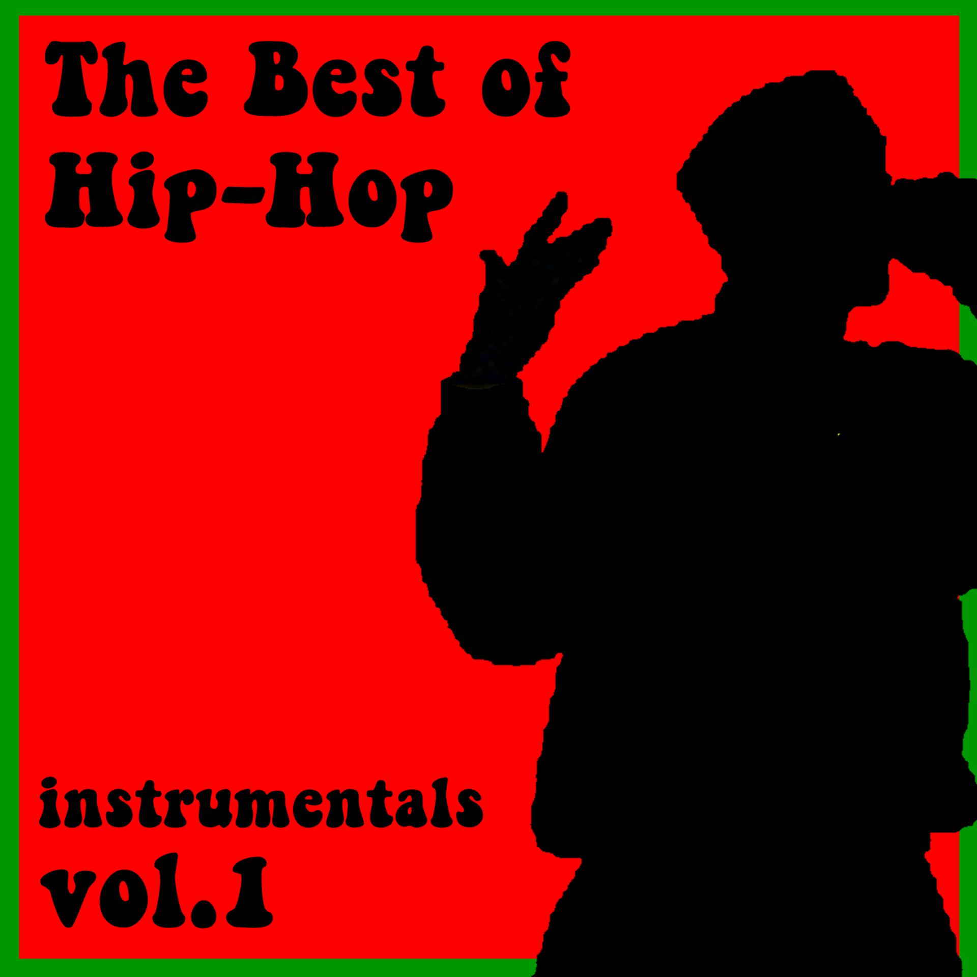 Постер альбома The Best of Hip-Hop Instrumentals Vol. 1