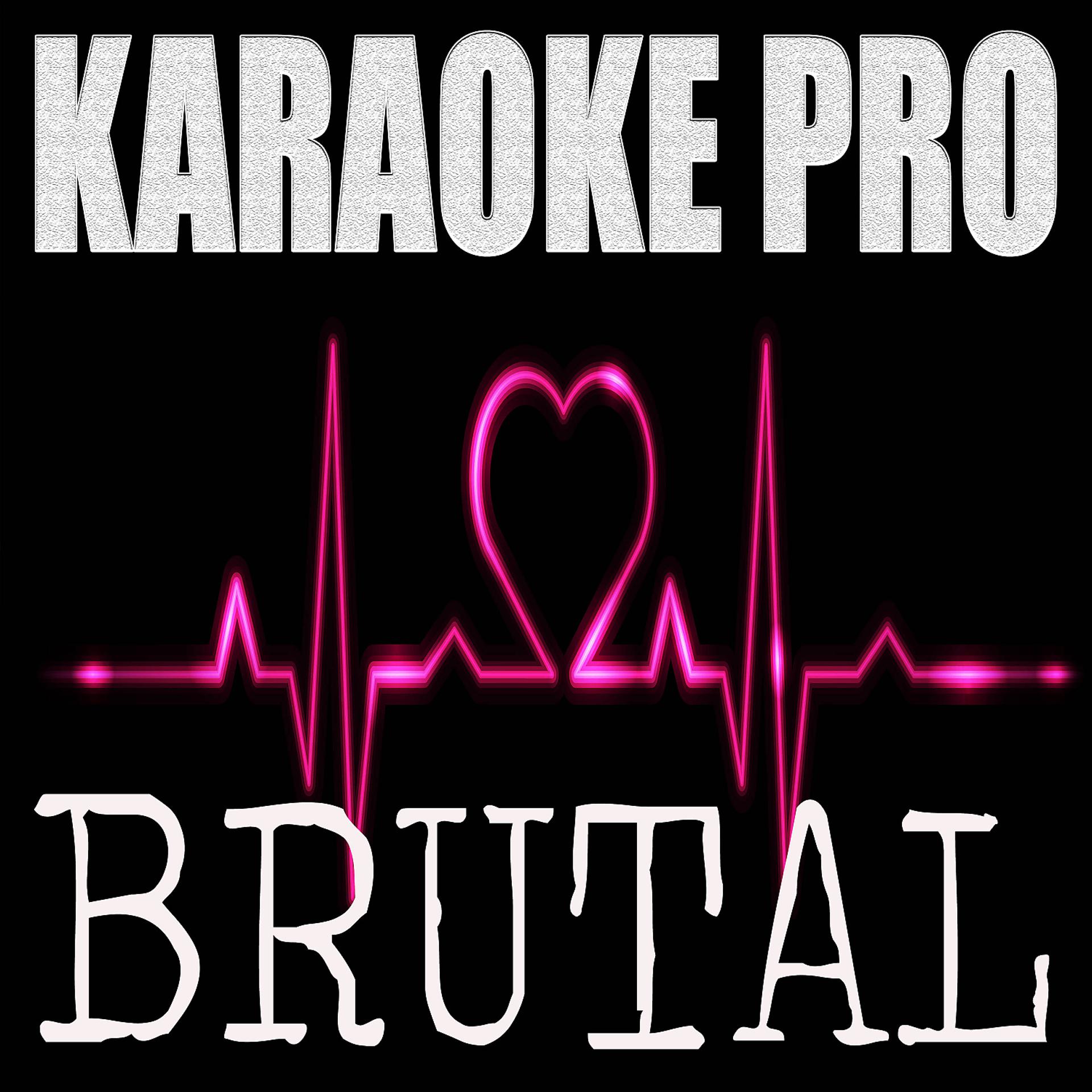 Постер альбома Brutal (Originally Performed by Olivia Rodrigo) (Karaoke)