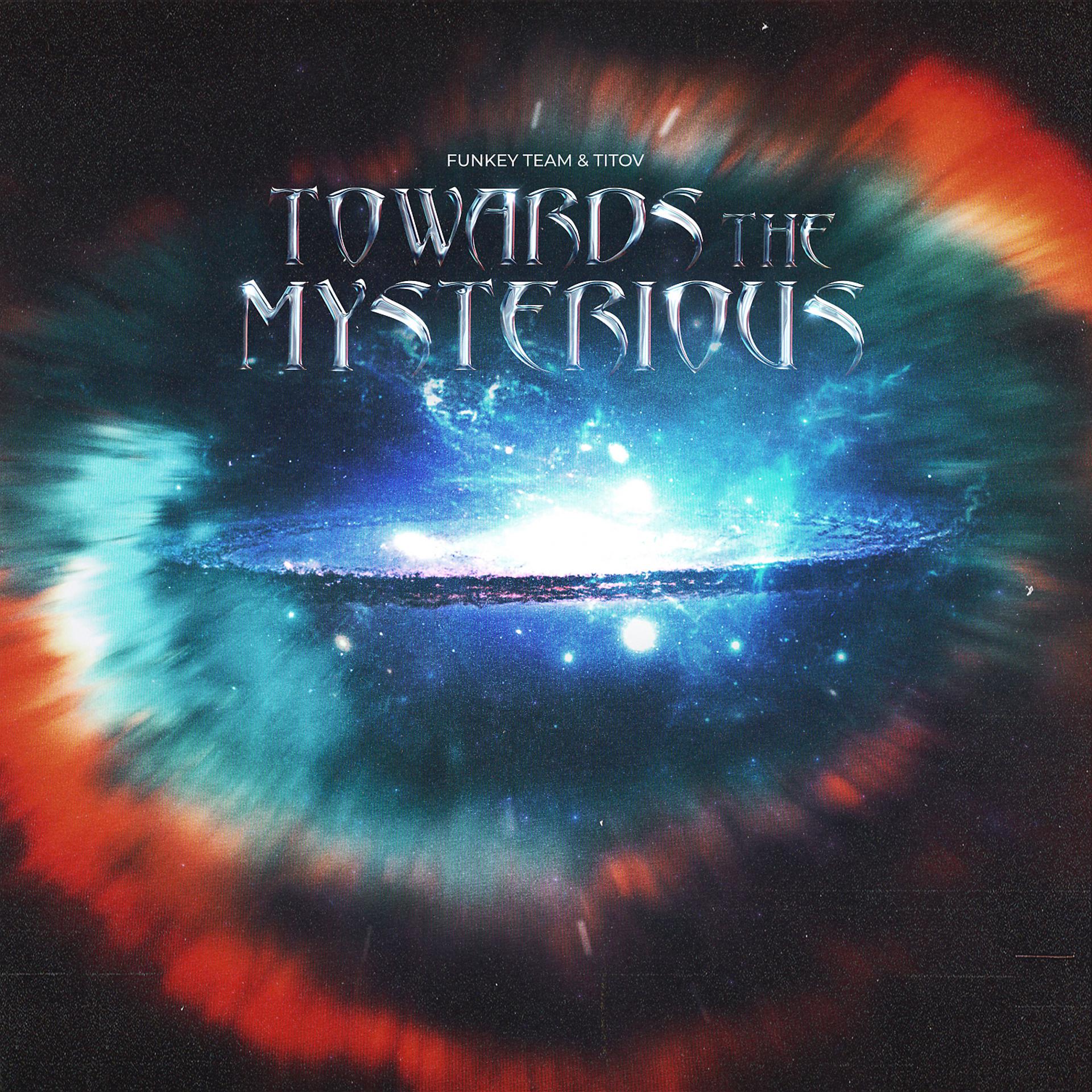 Постер альбома Towards The Mysterious