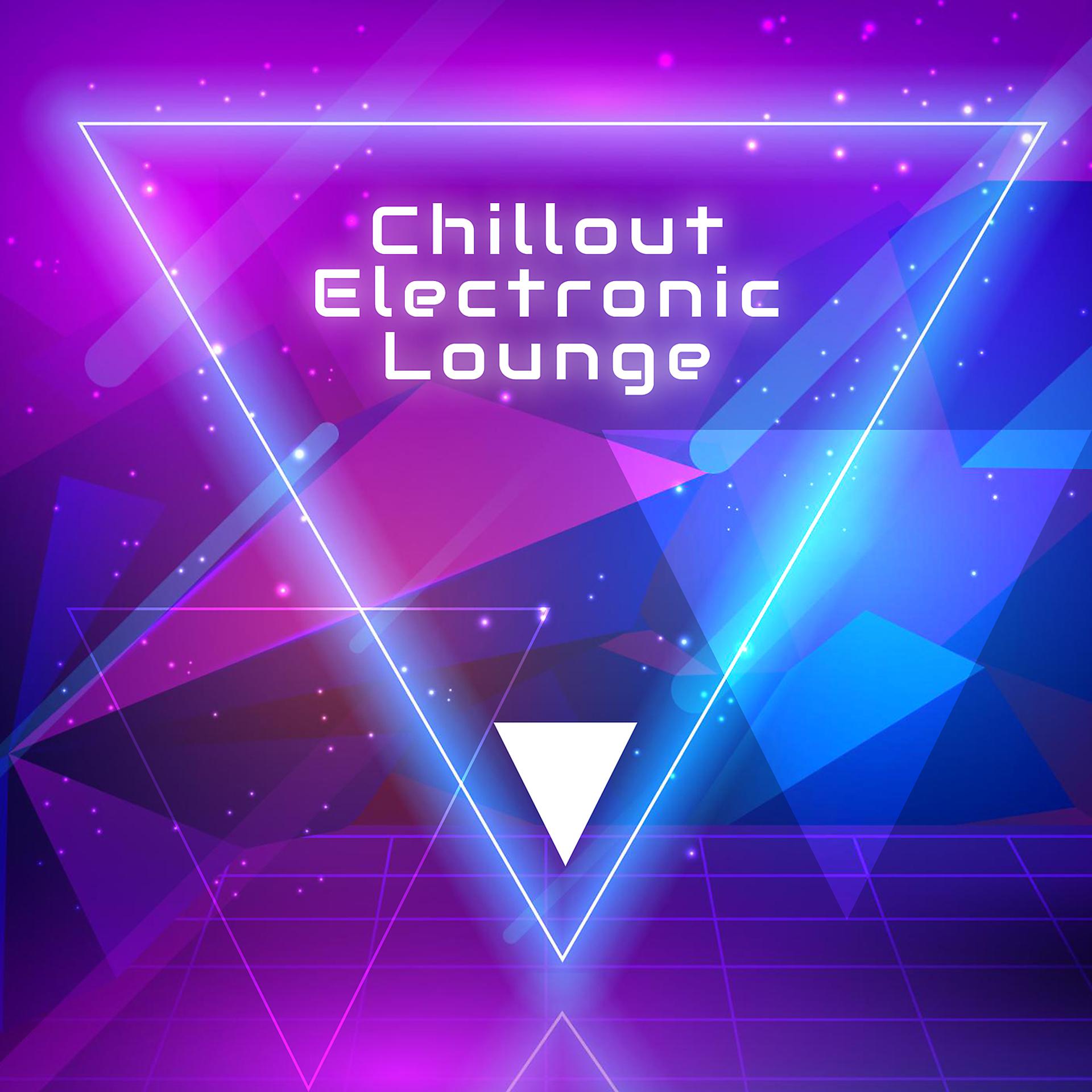 Постер альбома Chillout Electronic Lounge
