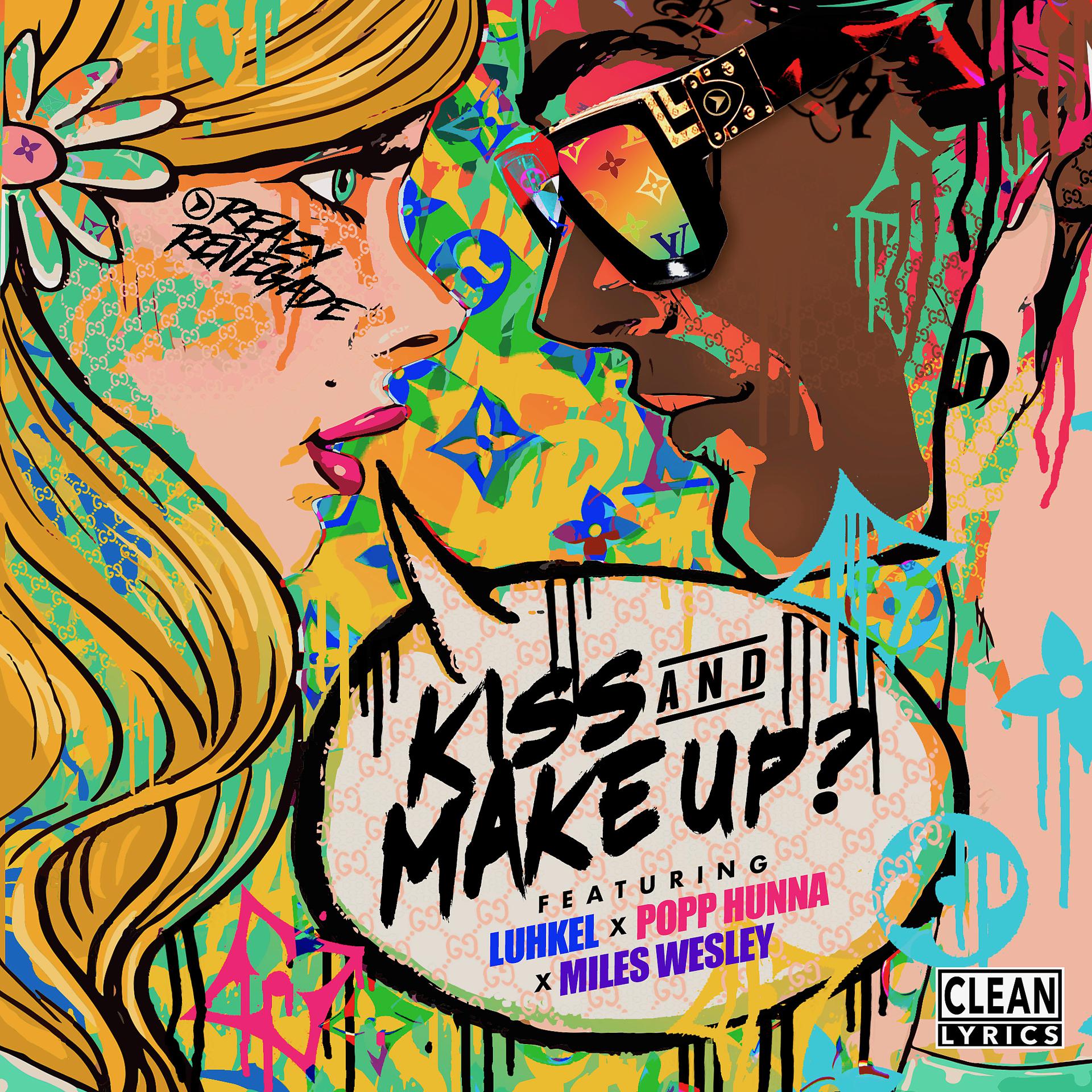 Постер альбома Kiss & Make Up? (feat. Luh Kel)