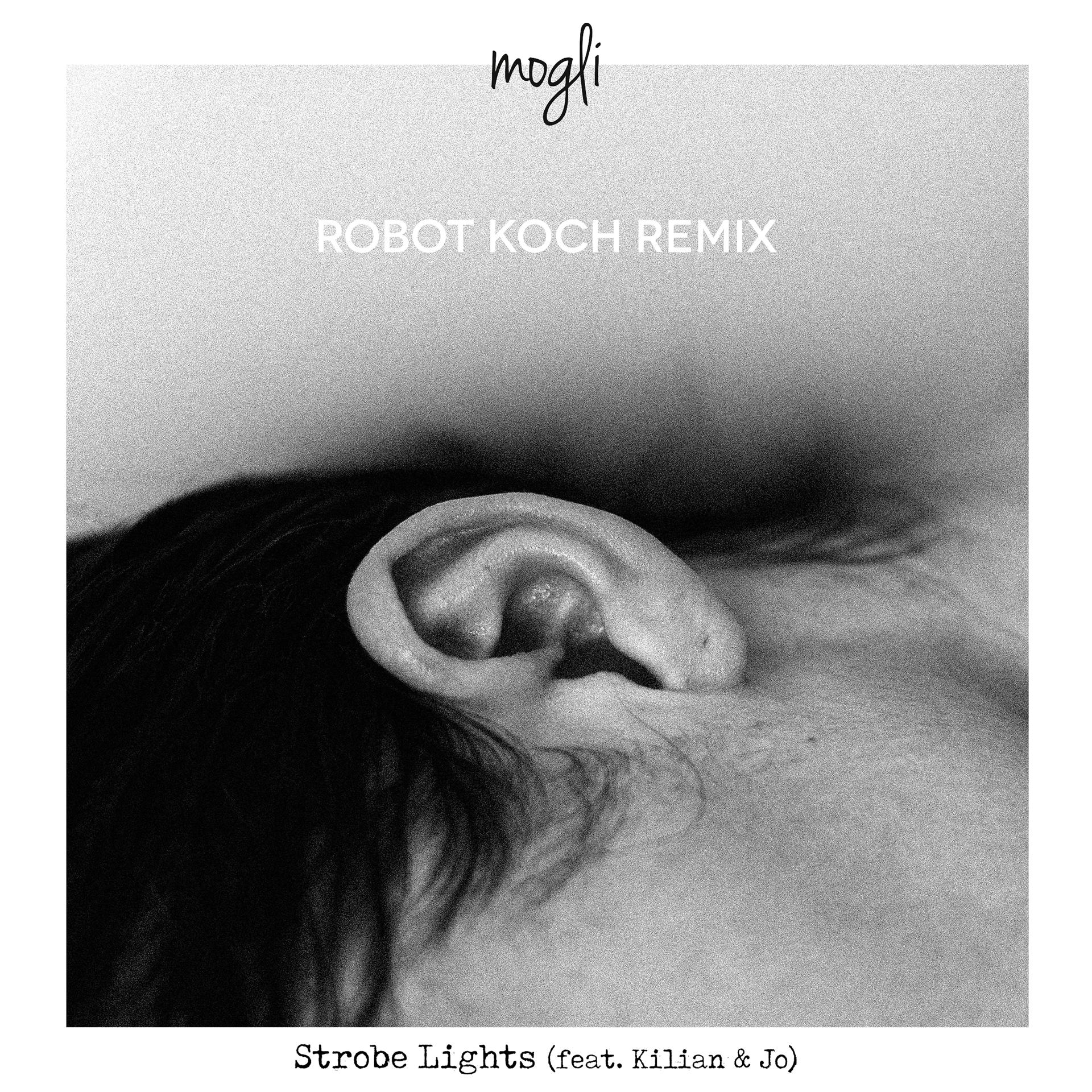 Постер альбома Strobe Lights (feat. Kilian & Jo) (Robot Koch Remix)