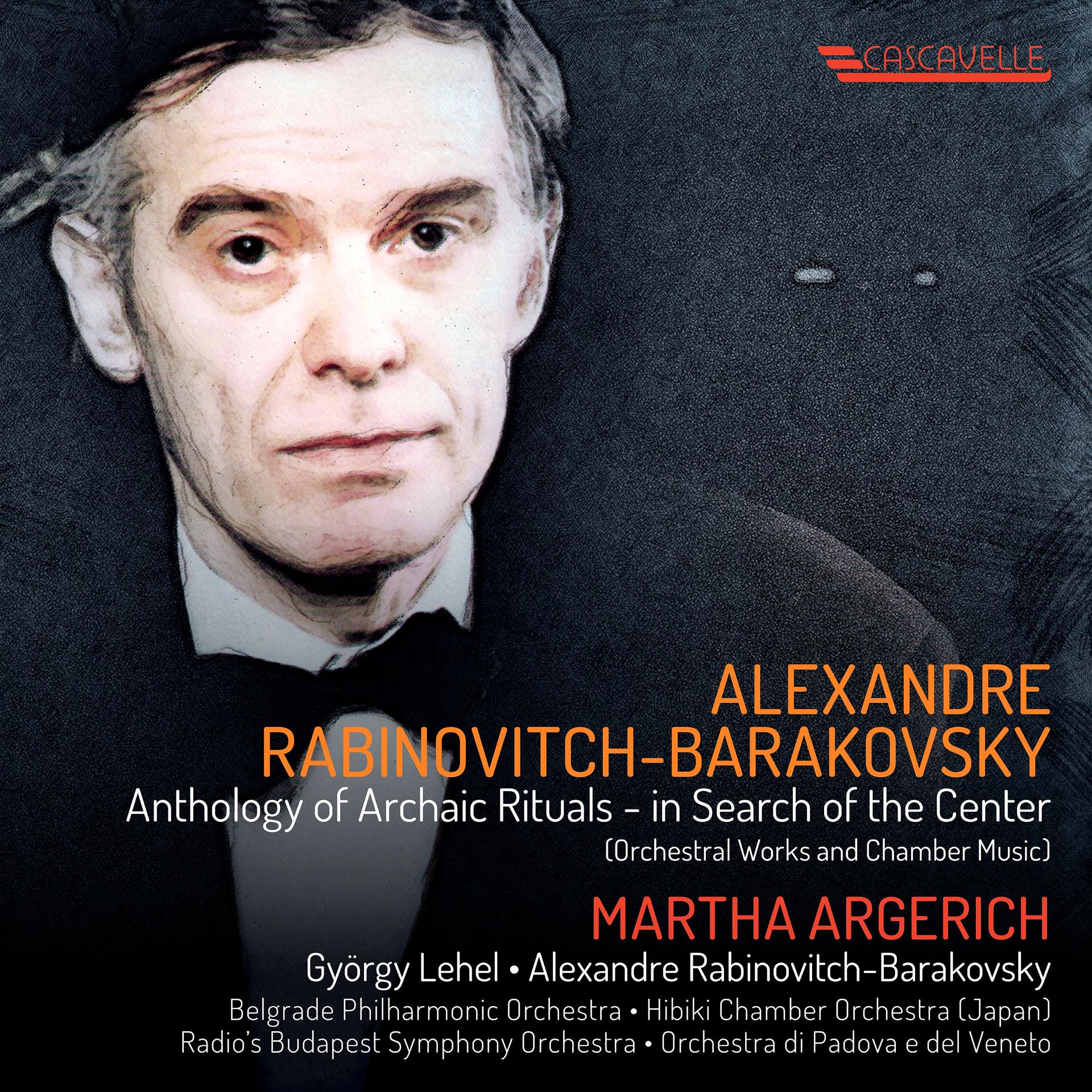 Постер альбома Alexandre Rabinovitch-Barakovsky: Anthology of Archaic Rituals - in Search of the Center