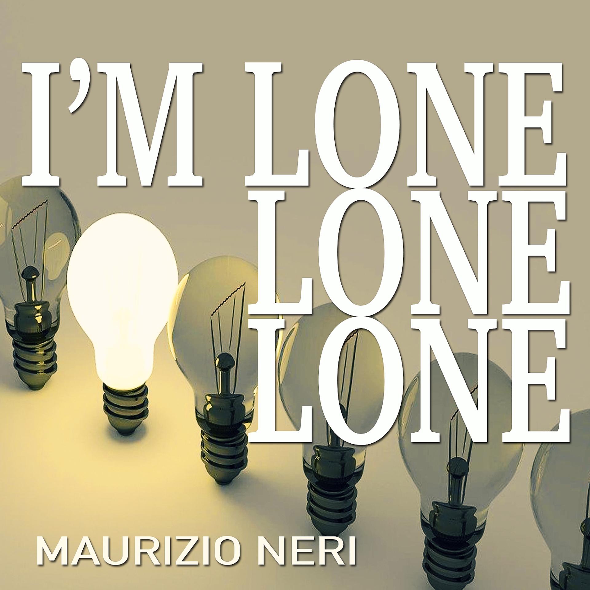 Постер альбома I'M LONE LONE LONE