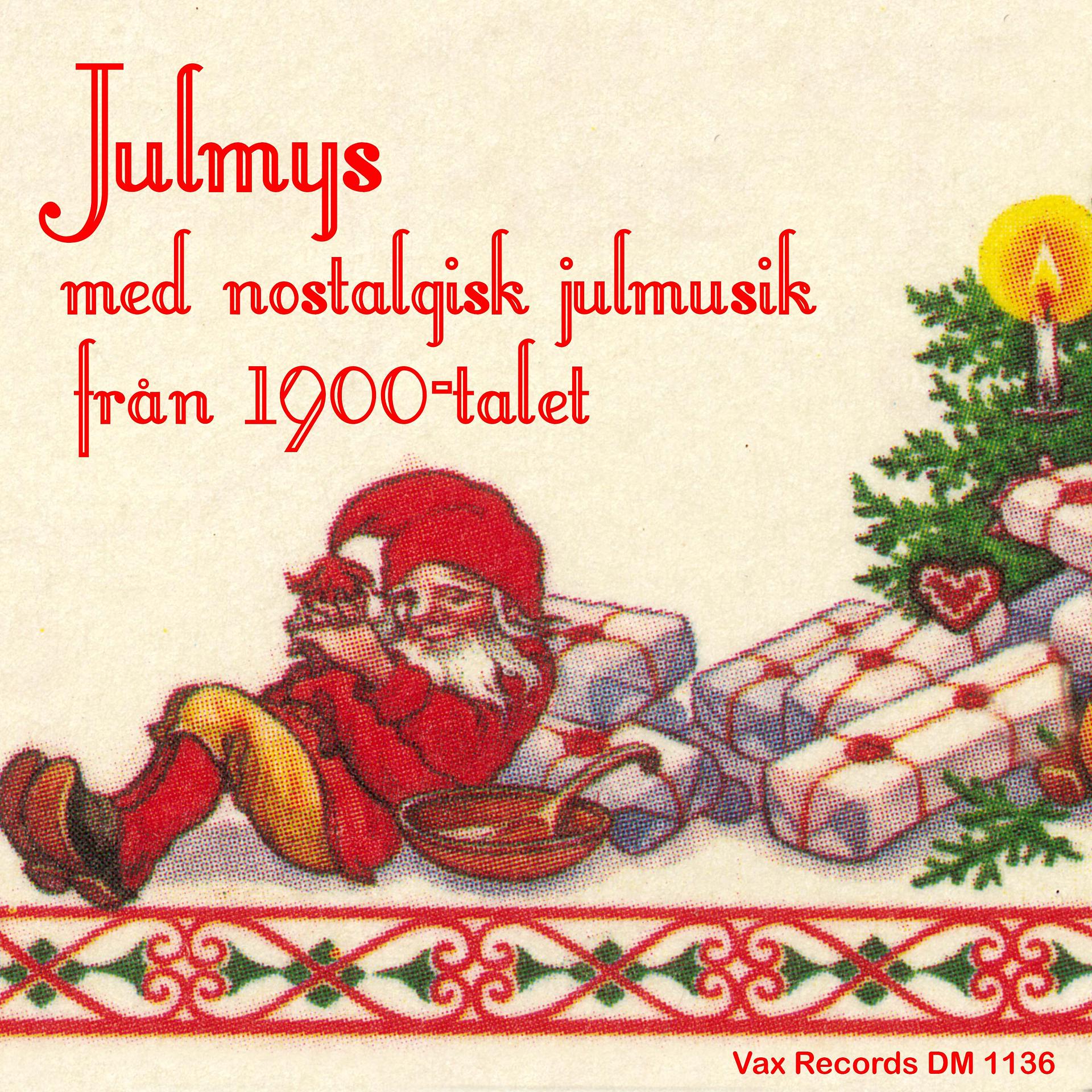 Постер альбома Julmys med nostalgisk julmusik från 1900-talet (2020 Remastered Version)